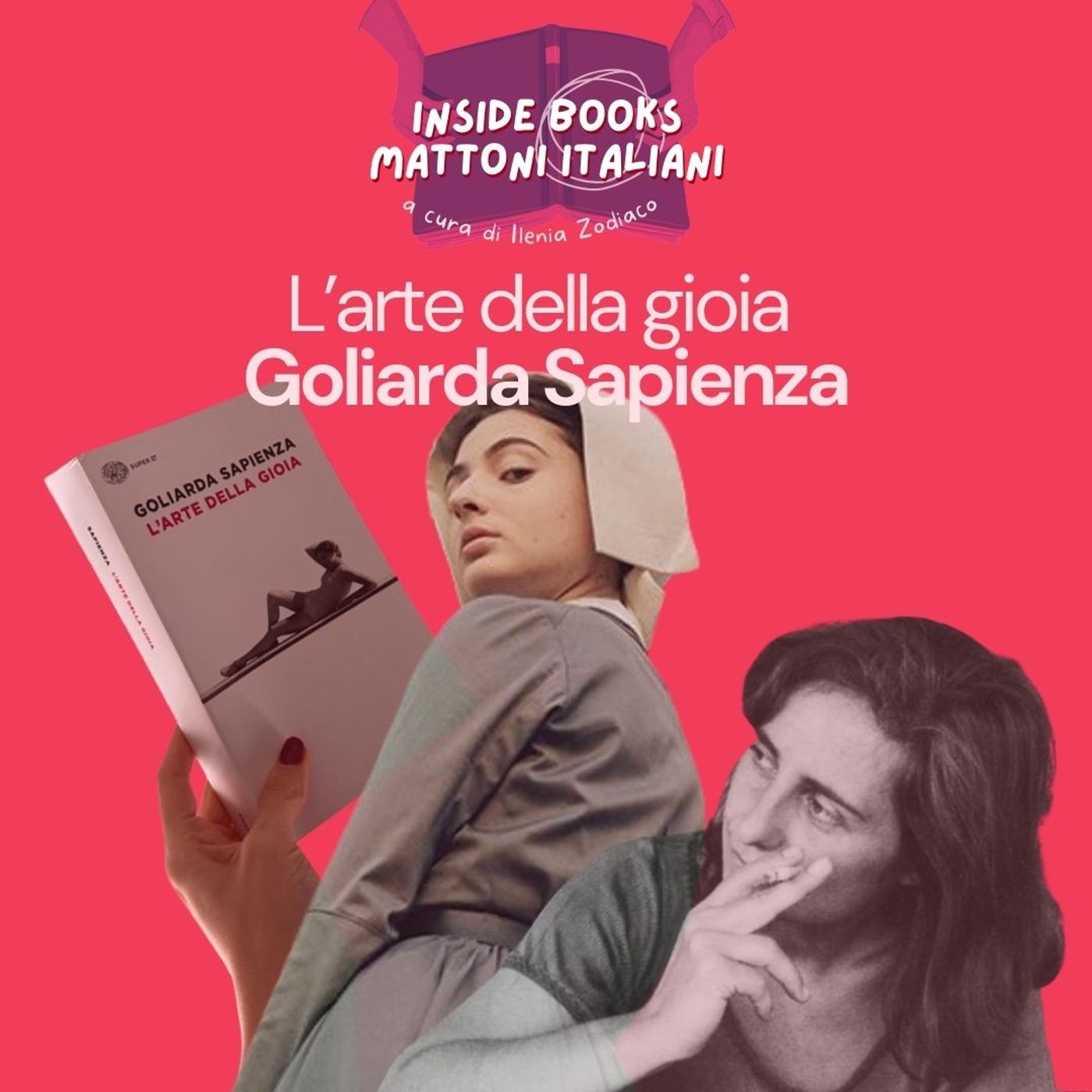 L'arte della gioia di Goliarda Sapienza - Mattoni italiani L'arte della gioia di Goliarda Sapienza - Mattoni italiani