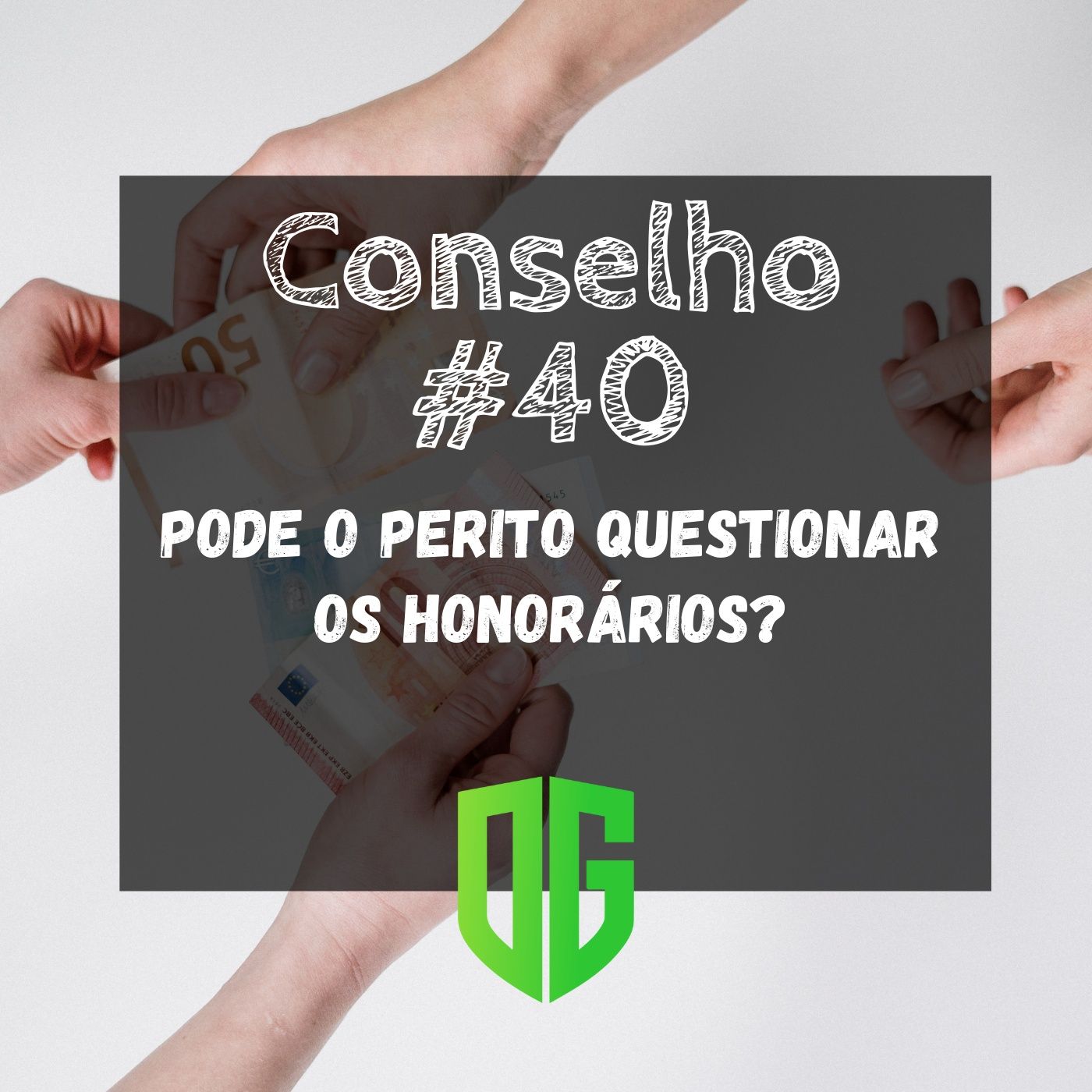 Conselho #40 - Pode o Perito questionar os honorários? episode artwork