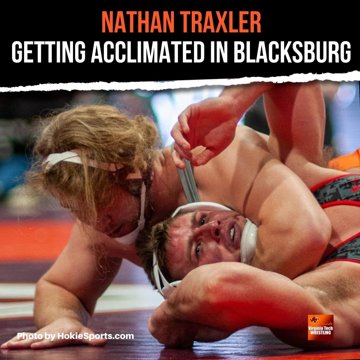 Nathan Traxler acclimates to Blacksburg and a new weight class - VT105