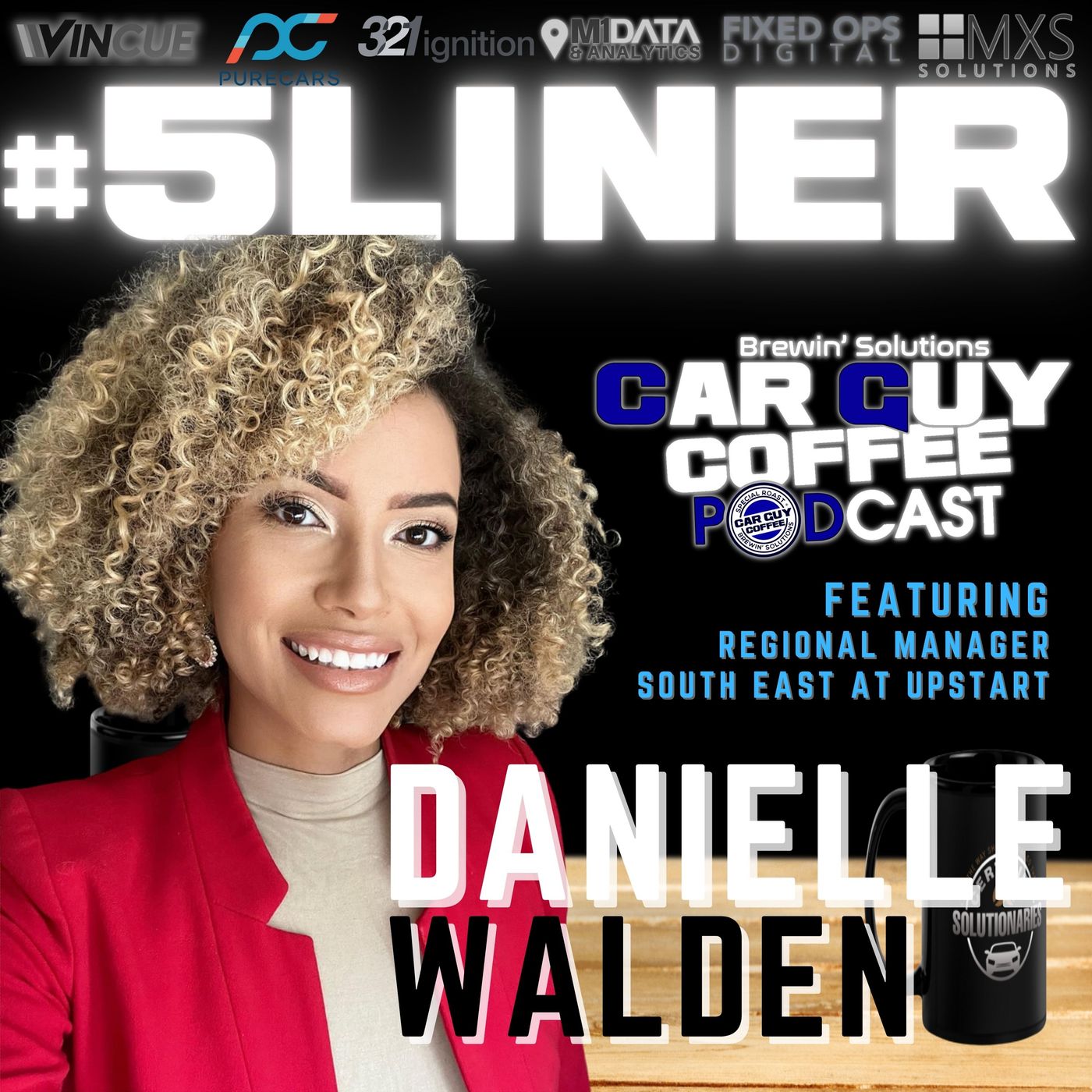 Car Guy Coffee Podcast #5Liner Edition feat. Danielle Walden 