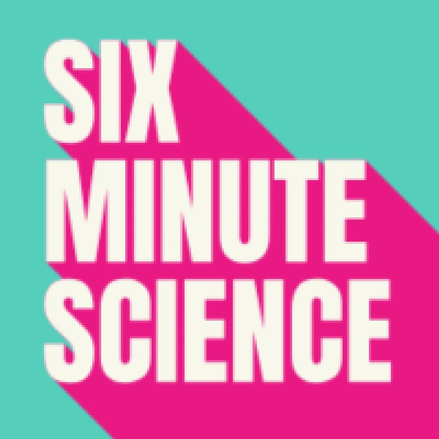 Six Minute Science episode artwork