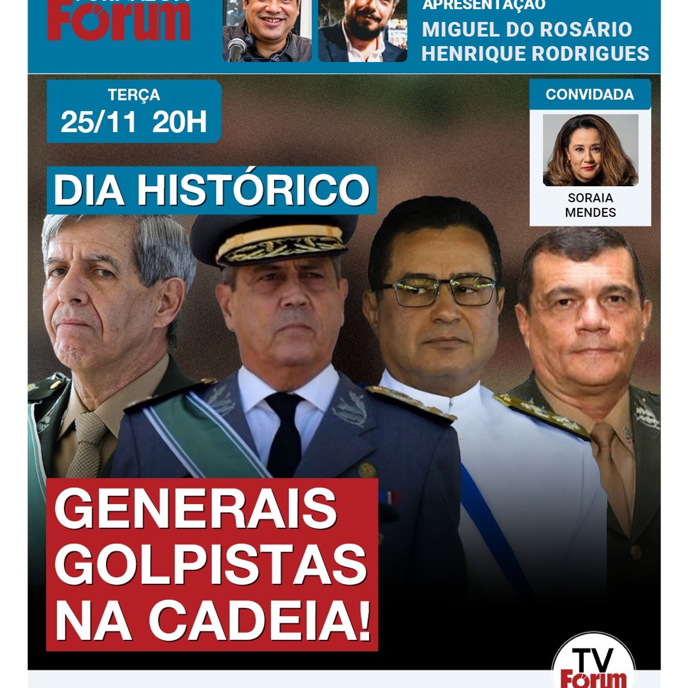 Em dia histórico, generais golpistas vão para a cadeia | Bolsonaro seguirá preso na PF | 25.11.25 episode artwork