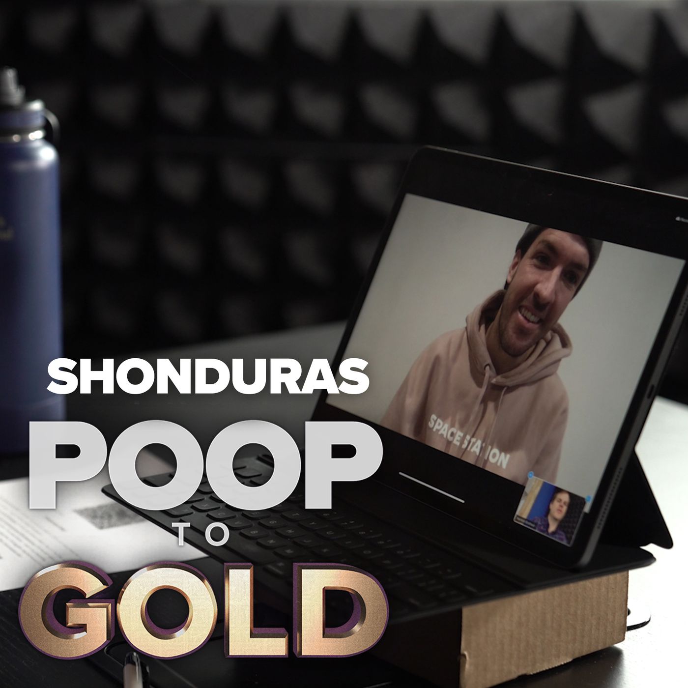 Shonduras: Poop Until You Poop Gold