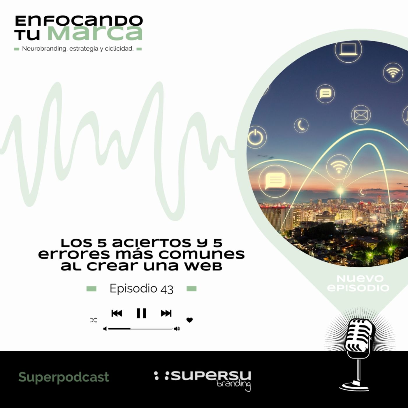Enfocando tu marca | Superpodcast
