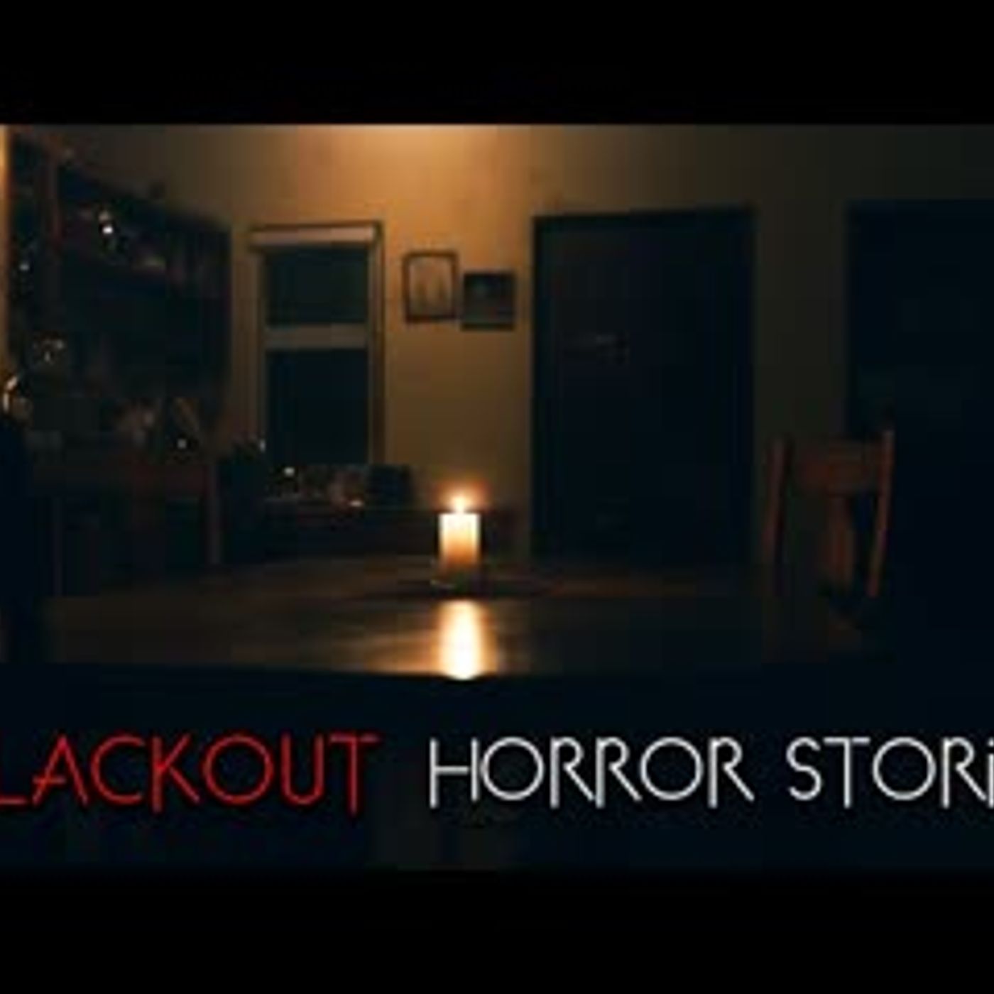 3 Creepy TRUE Blackout Horror Stories episode artwork