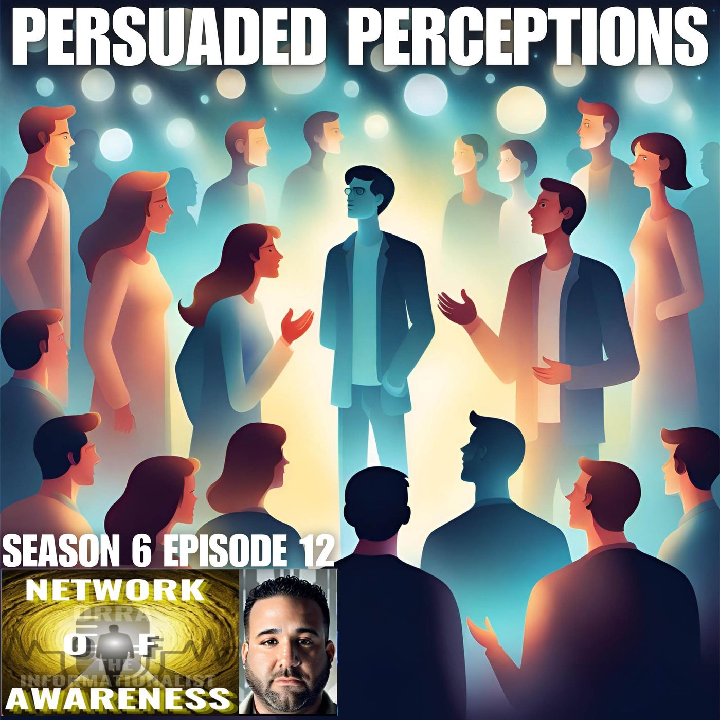 "PERSUADED PERCEPTIONS" Part 1