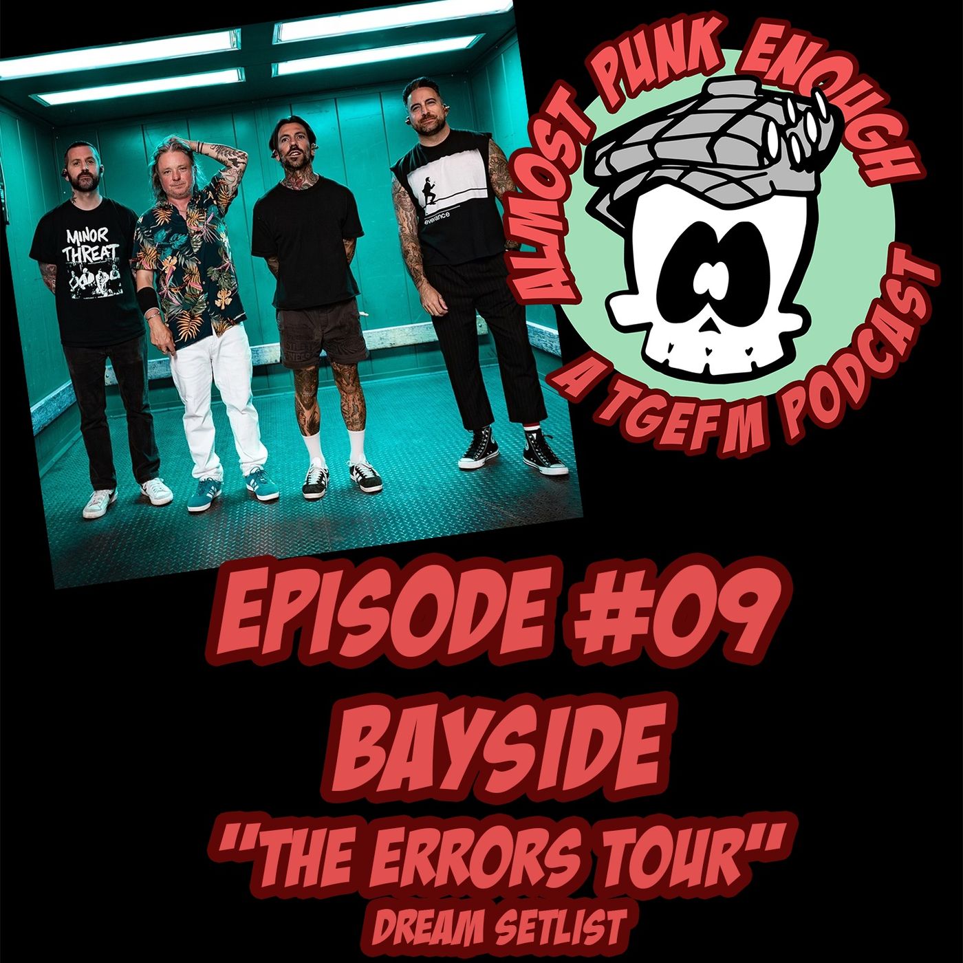 Almost Punk Enough ep. 9 – Bayside “The Errors Tour” dream setlist