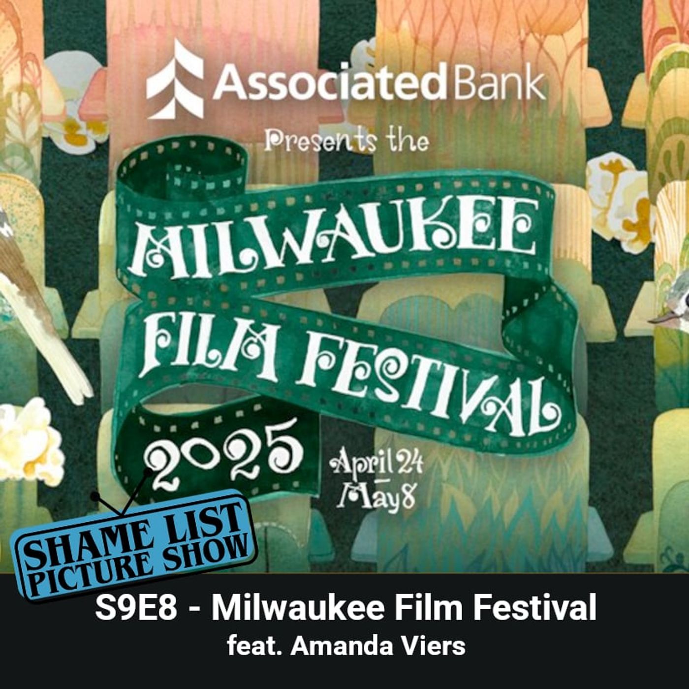 Shame List Picture Show S9E8 – Milwaukee Film Festival 2025