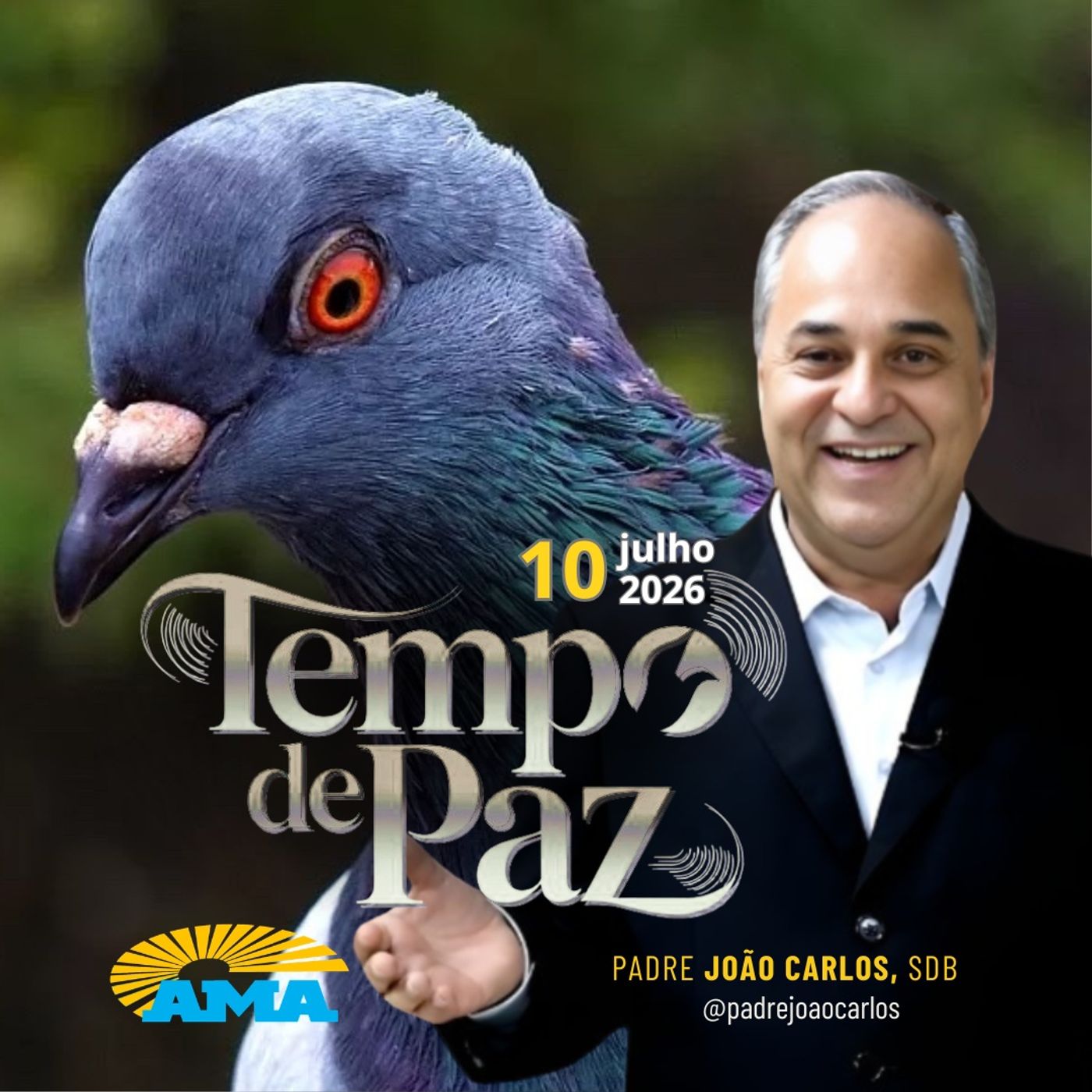 10/07/26 - Programa Padre João Carlos | Tempo de Paz
