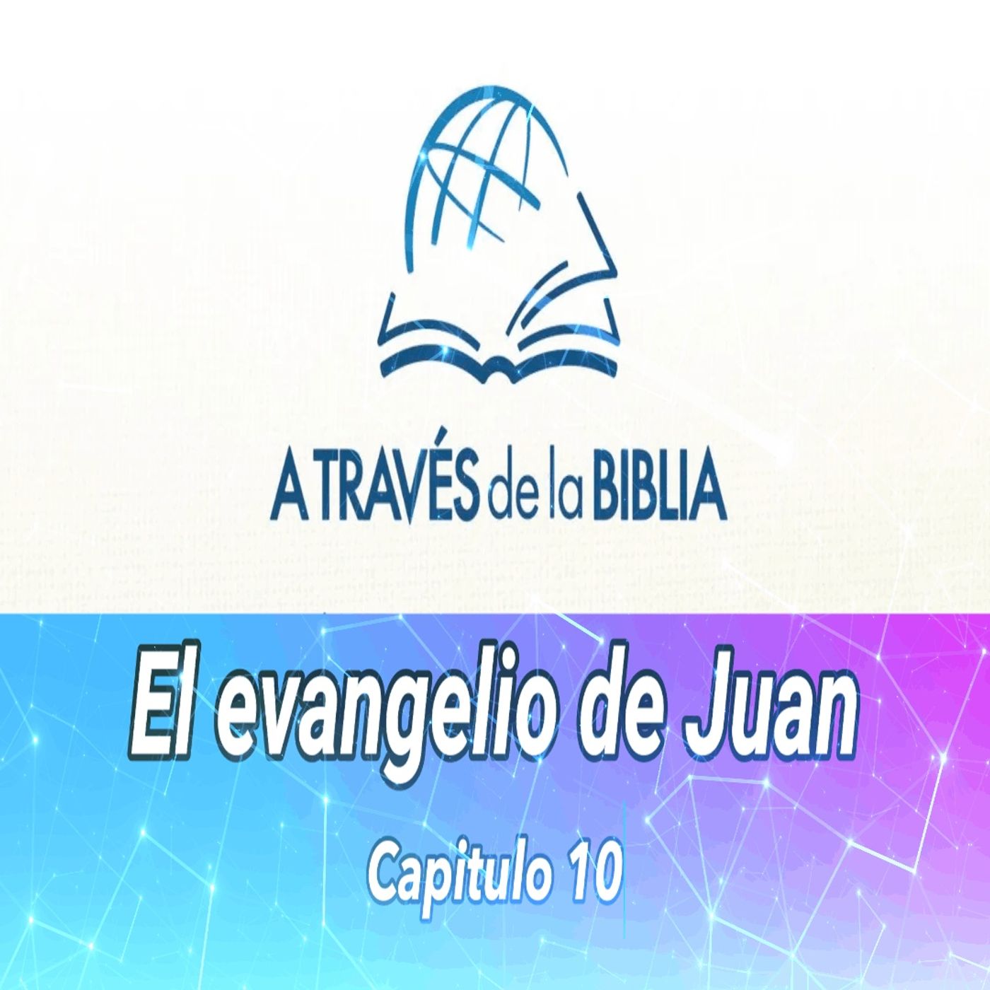 A Través De La Biblia.