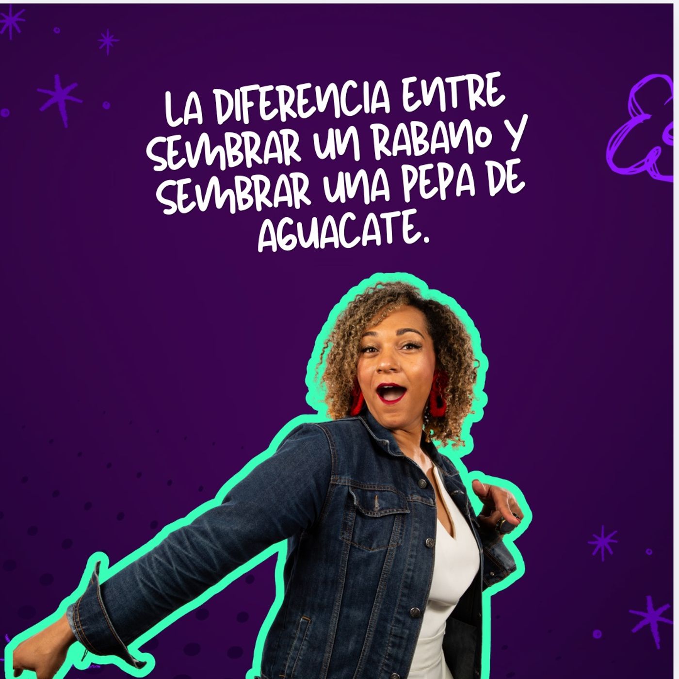 La diferencia entre sembrar un Rabano y sembrar una pepa de aguacate. episode artwork