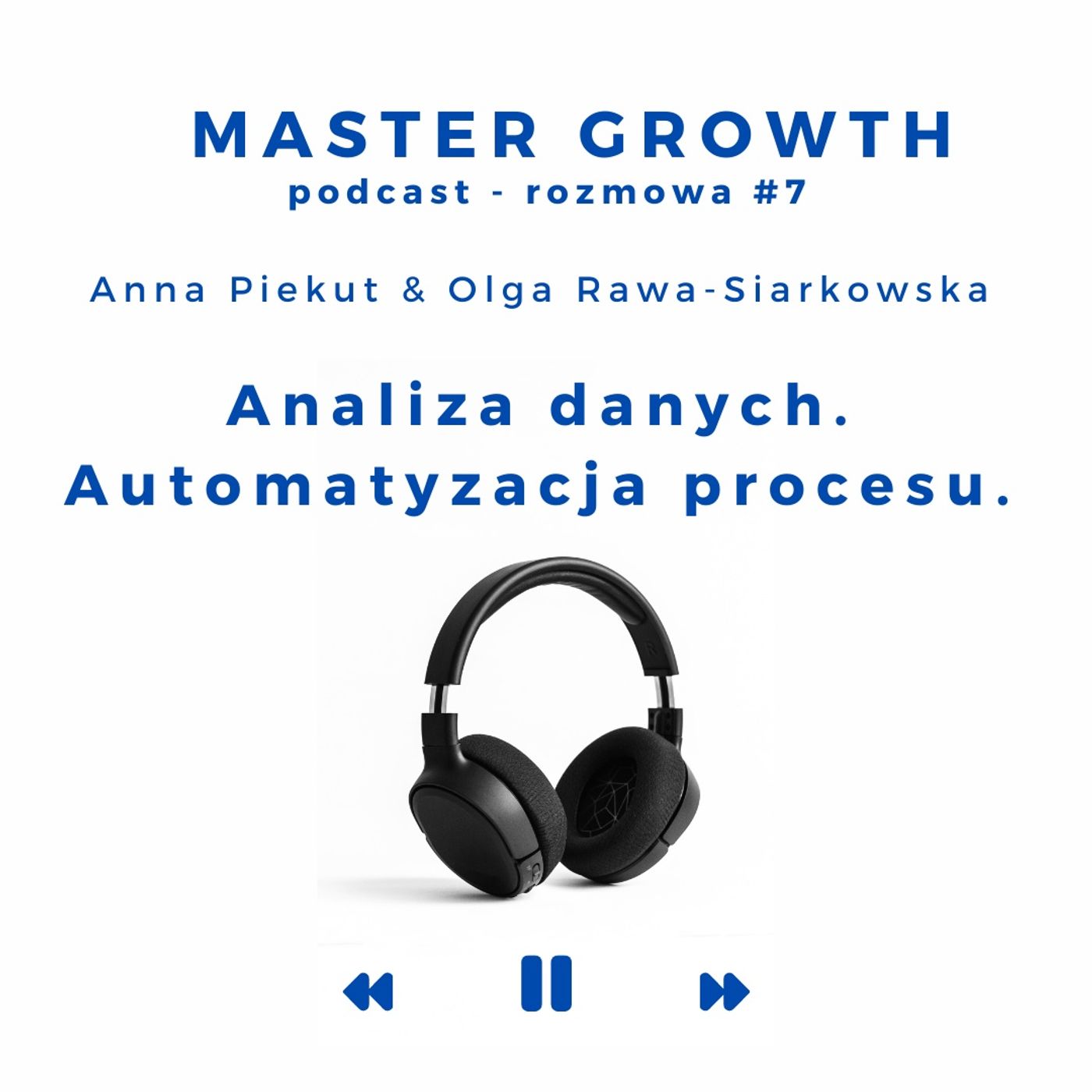 Master Growth #1.7 - Analiza danych. Automatyzacja procesów. Master Growth #1.7 - Analiza danych. Automatyzacja procesów.