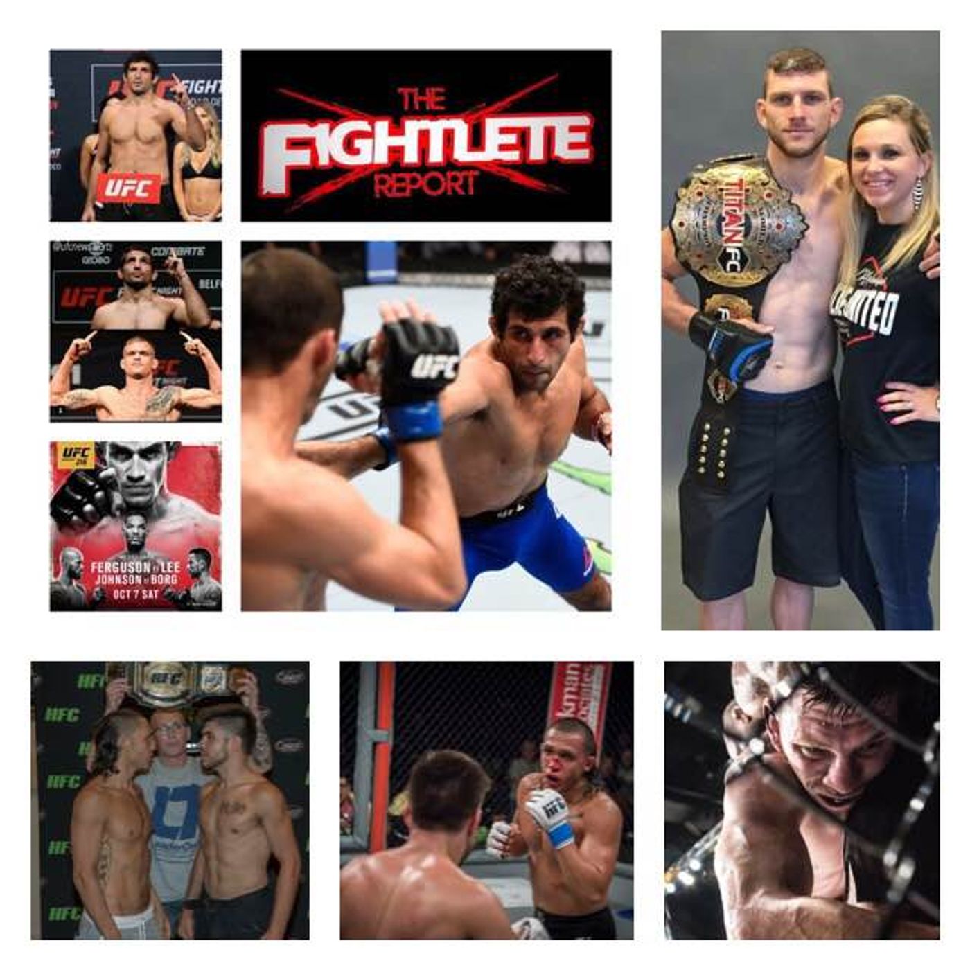 Fightlete Report Podcast October 3rd W #UFC216 Lightweight Beneil Dariush, UFC Featherweight Kurt Holobraugh episode artwork