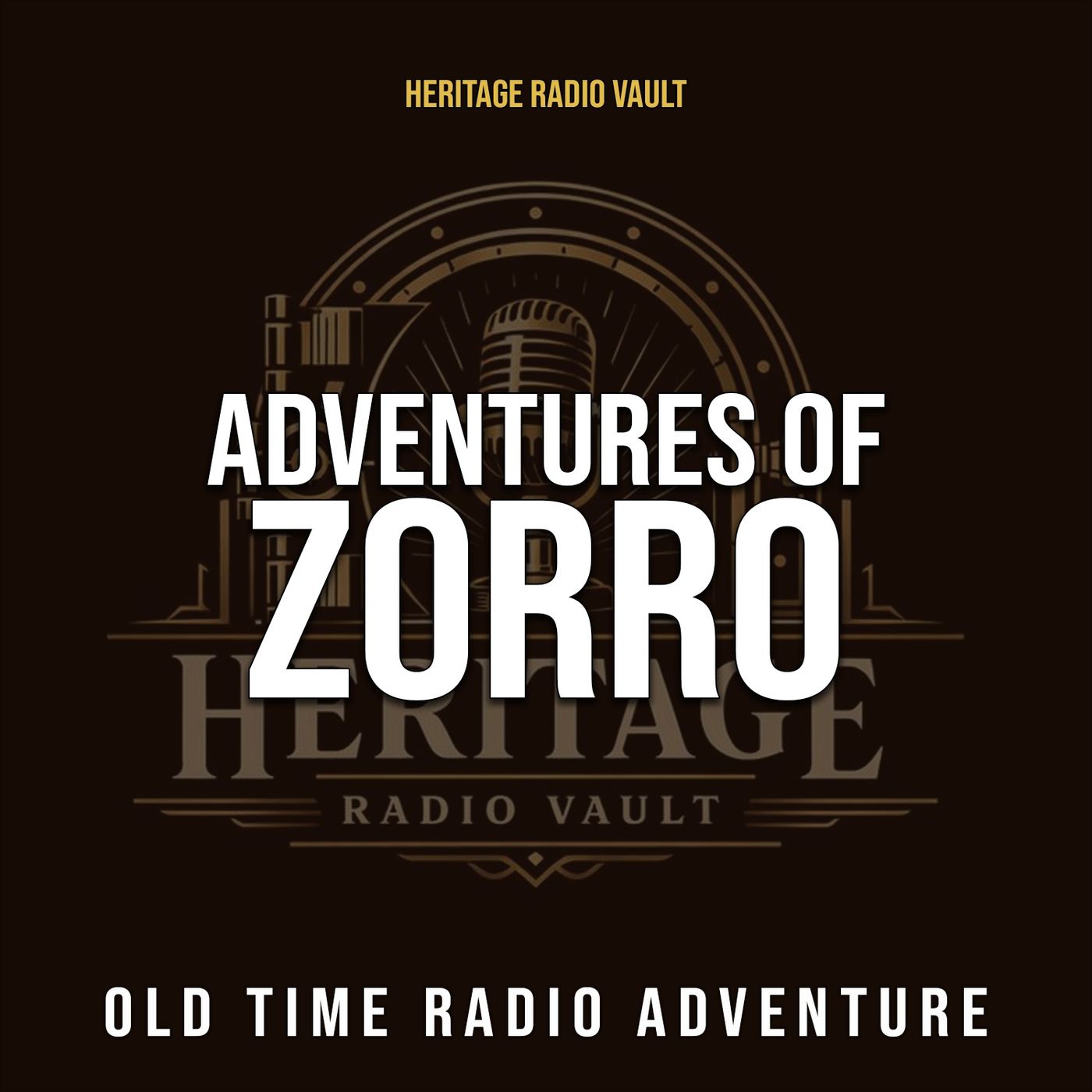 The Adventures of Zorro – Old Time Radio Adventure (OTR)