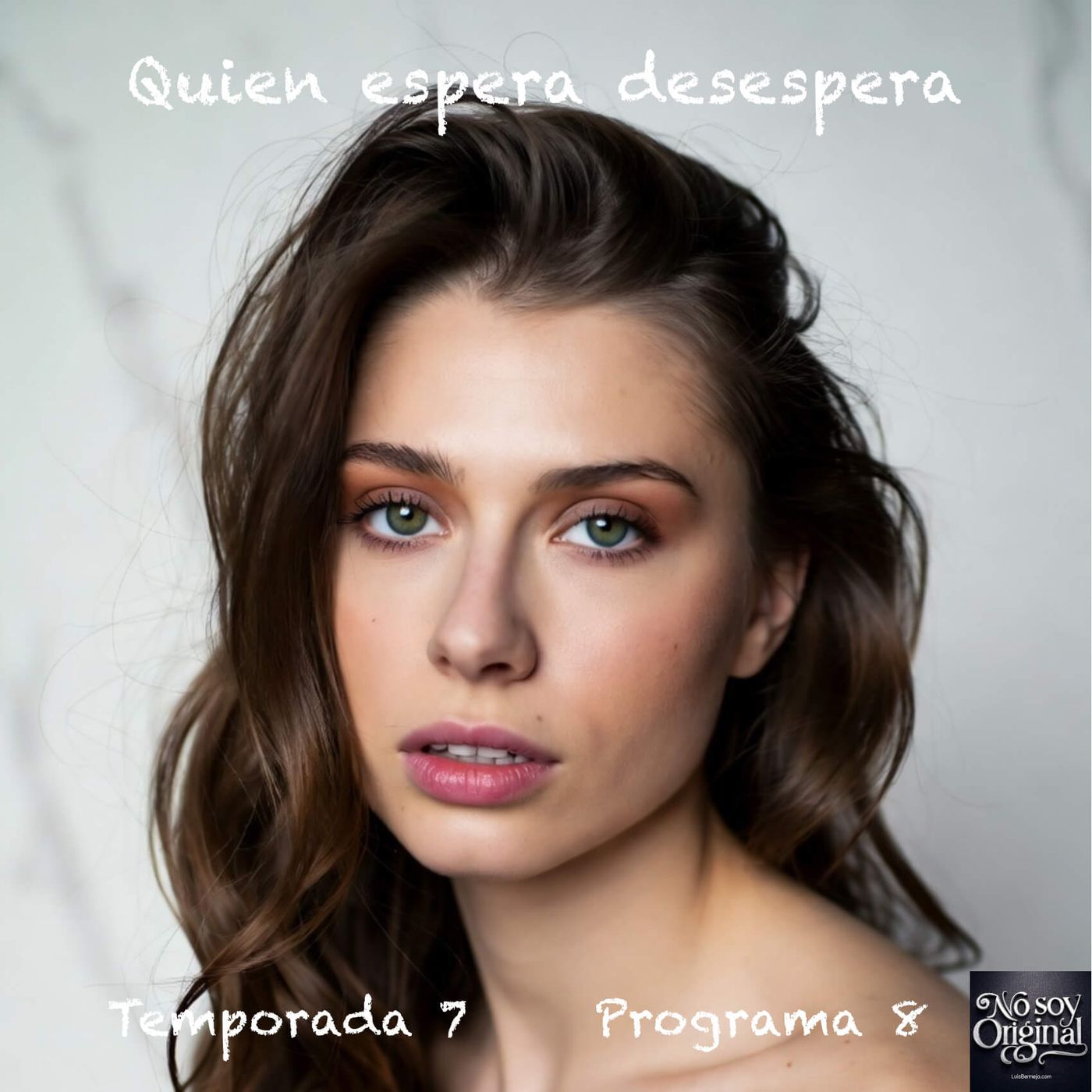 Quien espera desespera Quien espera desespera