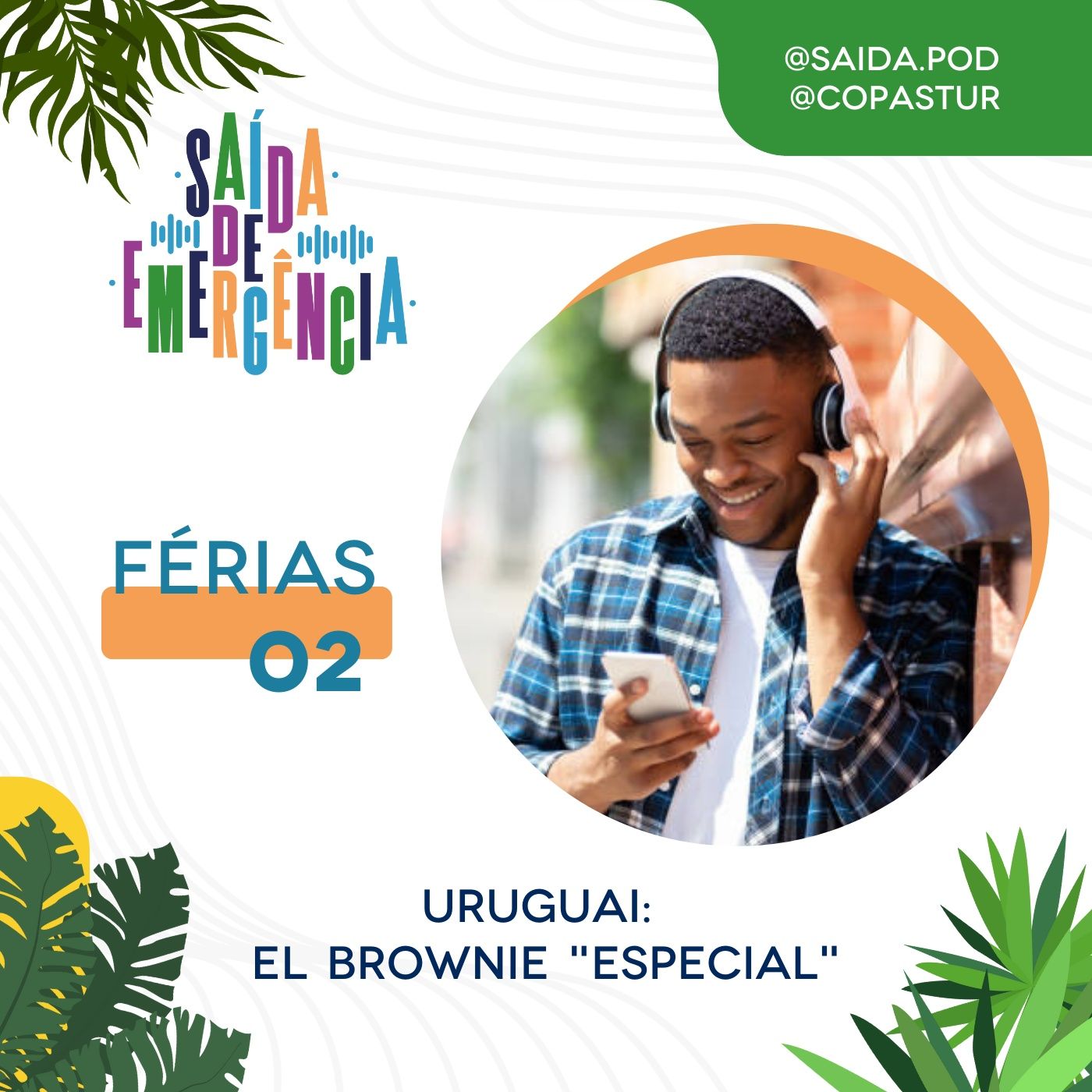 #02 Saída de Férias - Uruguai: El Brownie "Especial"
