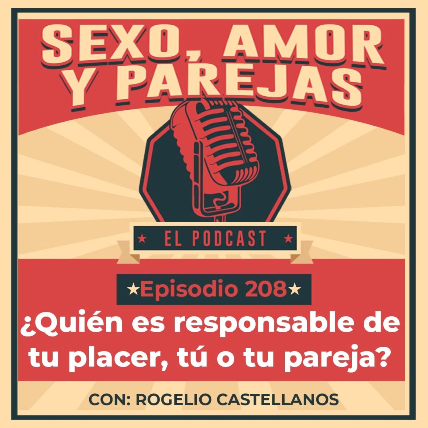 E208 ¿Quién es responsable de tu placer, tú o tu pareja?