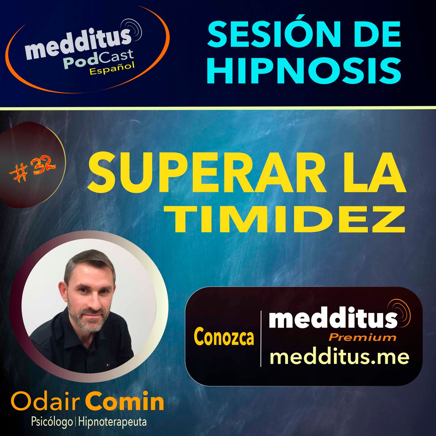 #32 Hipnosis para la Timidez | Odair Comin