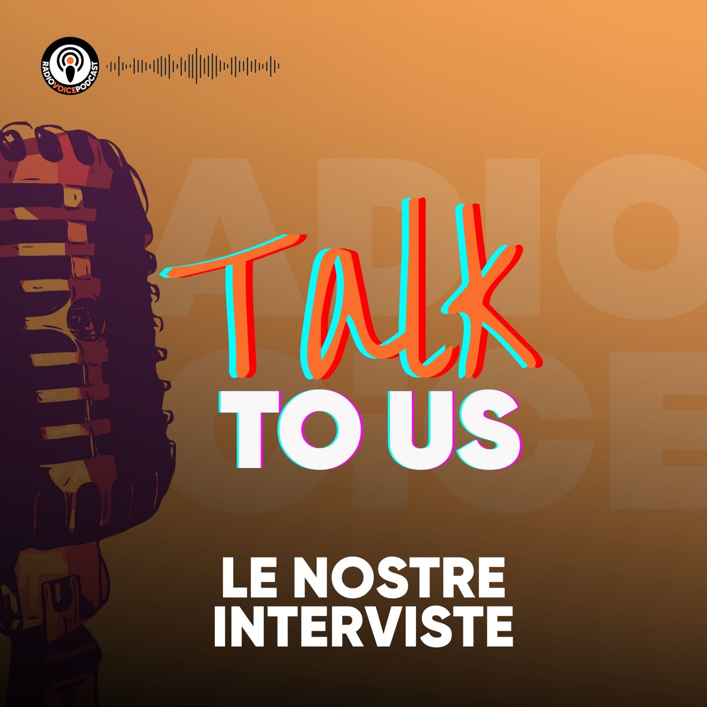 Talk to us! - Radio Voice