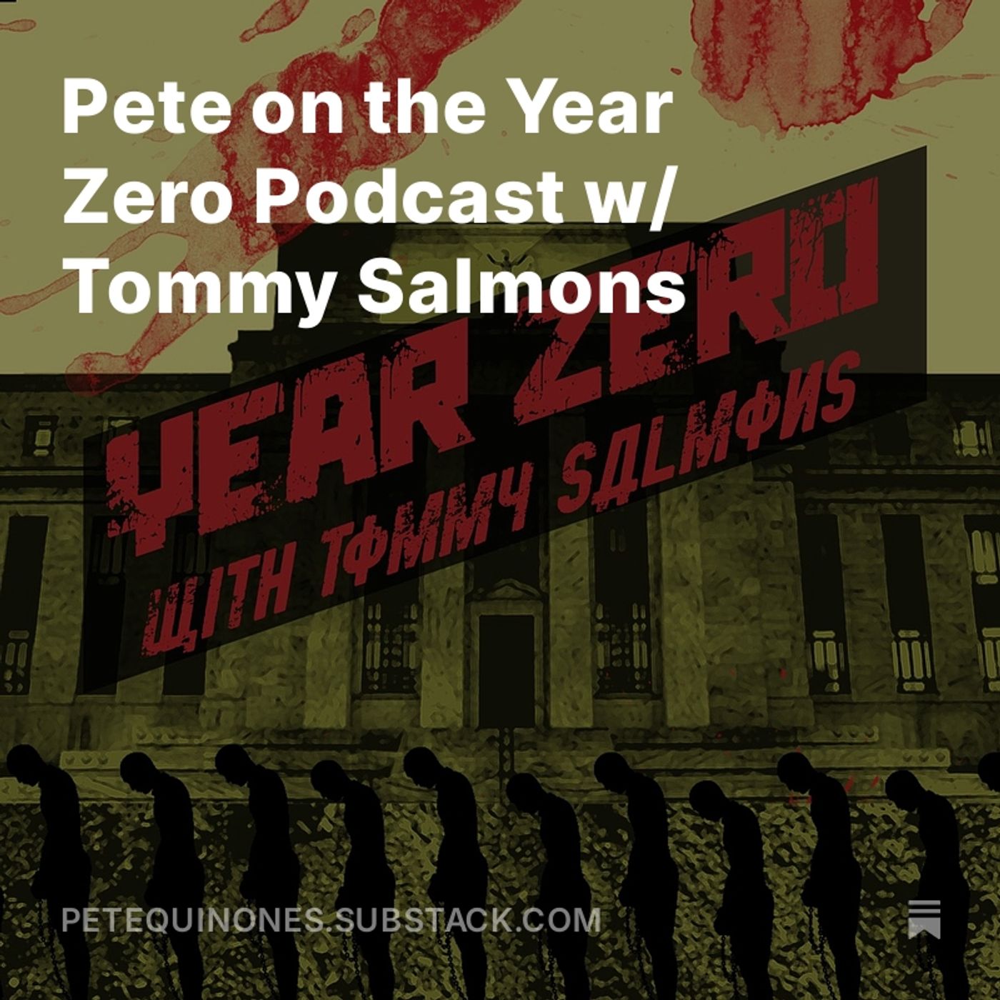 Pete on the Year Zero Podcast w/ Tommy Salmons