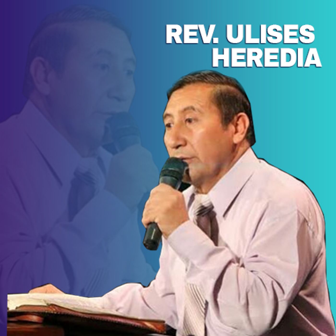 PERMANECE LLENO DEL EPSIRITU SANTO | REV. HULICES HEREDIA episode artwork