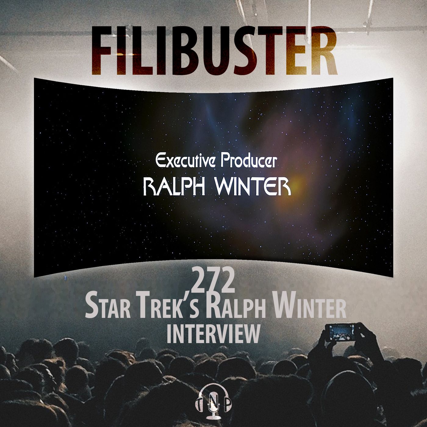272 - Star Trek’s Ralph Winter Interview