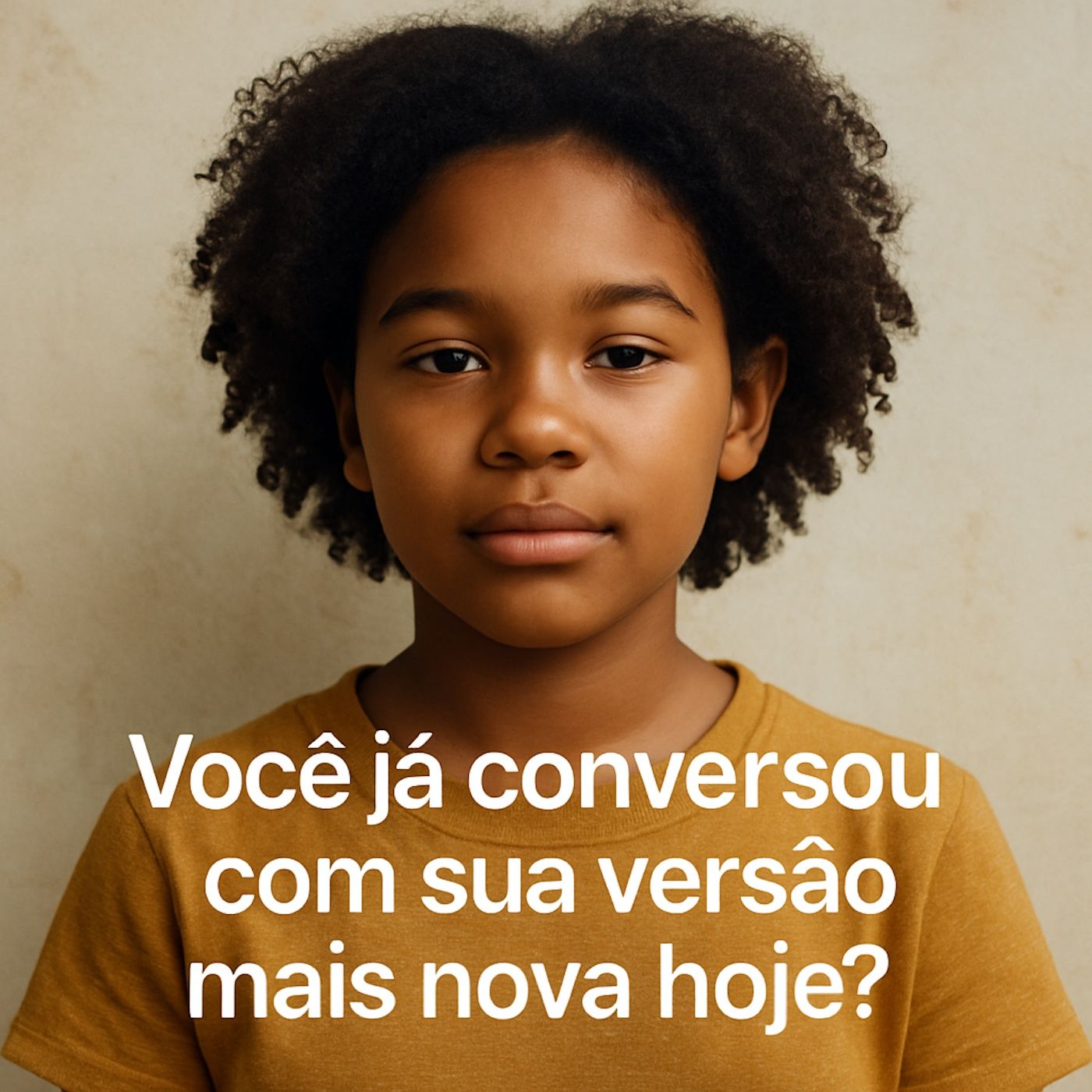 Você já conversou com sua versão mais nova hoje? episode artwork