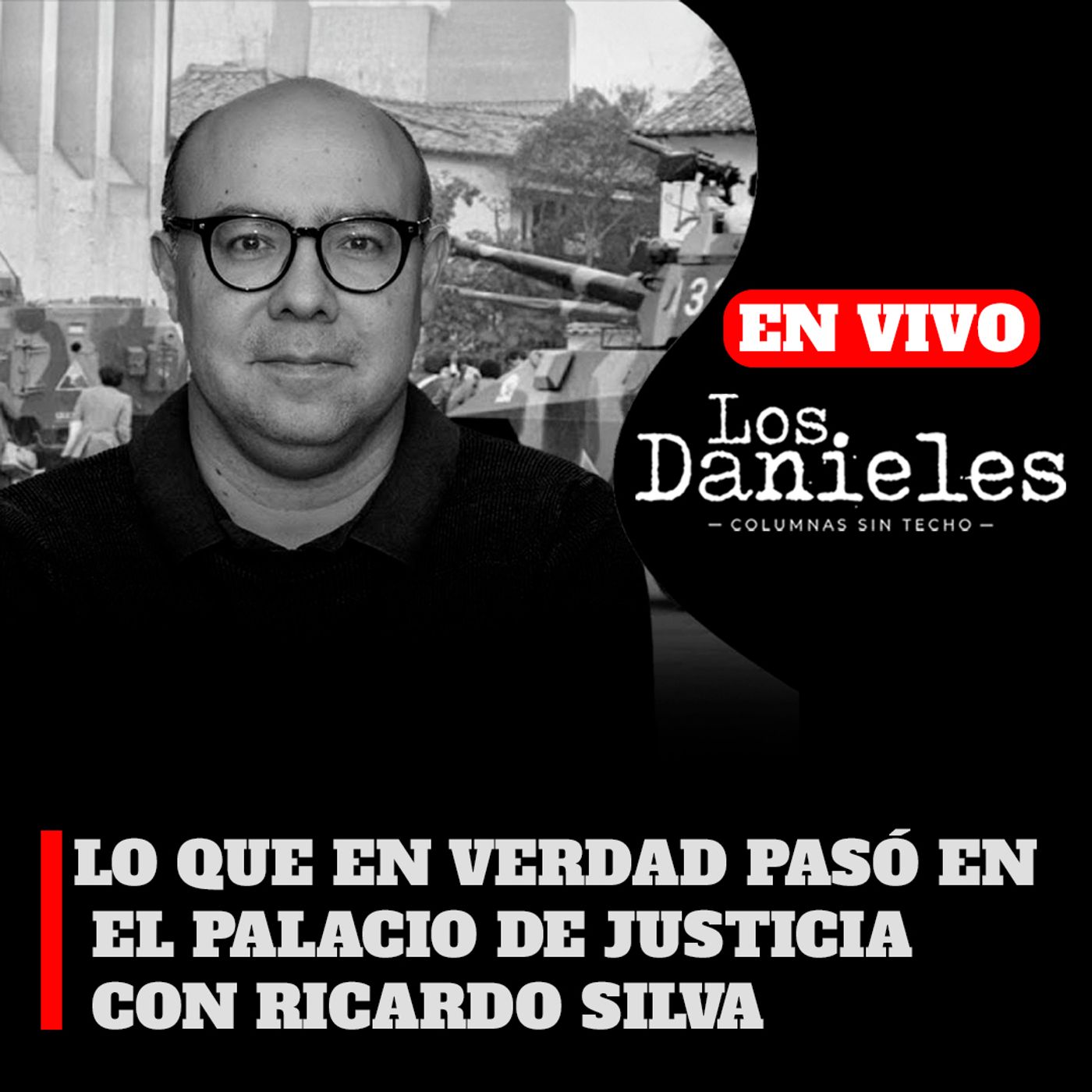LO QUE EN VERDAD PASÓ EN EL PALACIO DE JUSTICIA CON RICARDO SILVA