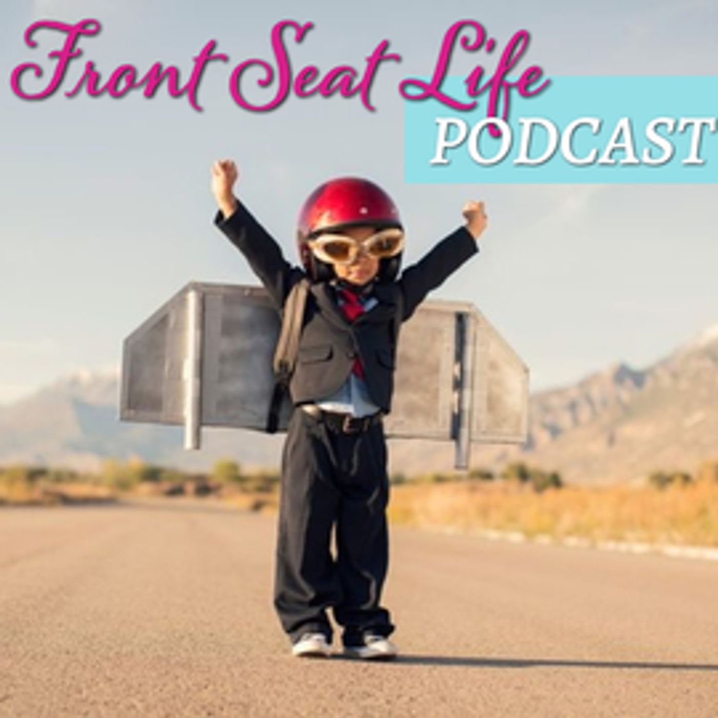 Front Seat Life Podcast