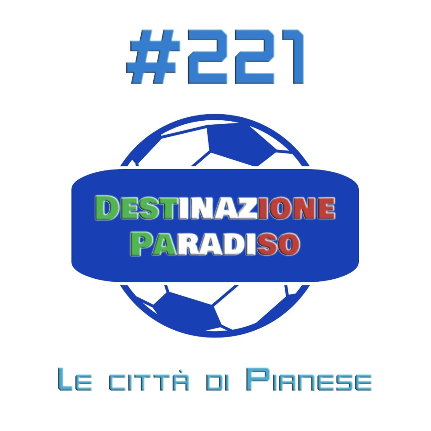 #221 - Le città di Pianese episode artwork