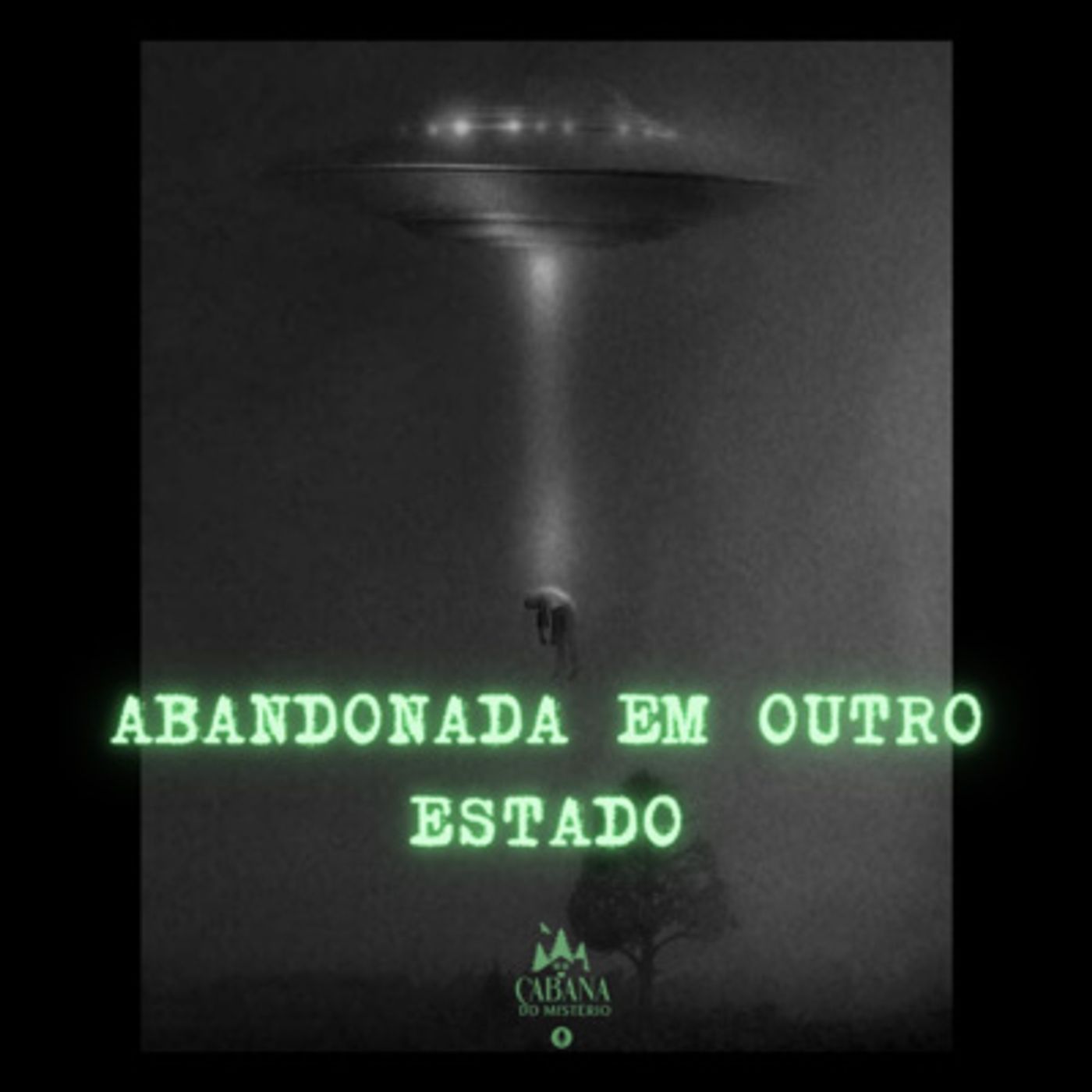 Cabana Do Mistério