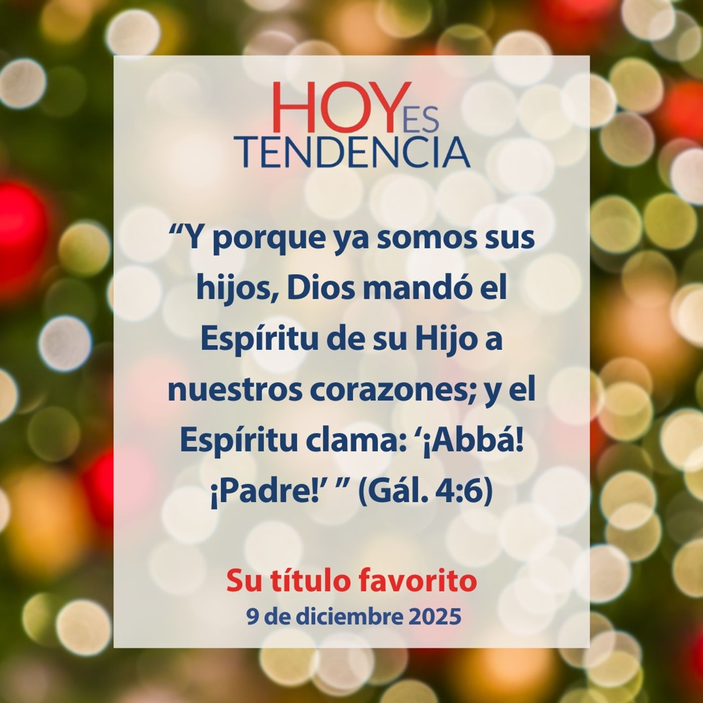 Su título favorito ~ Devocional de Jóvenes ~ 9 de diciembre 2025