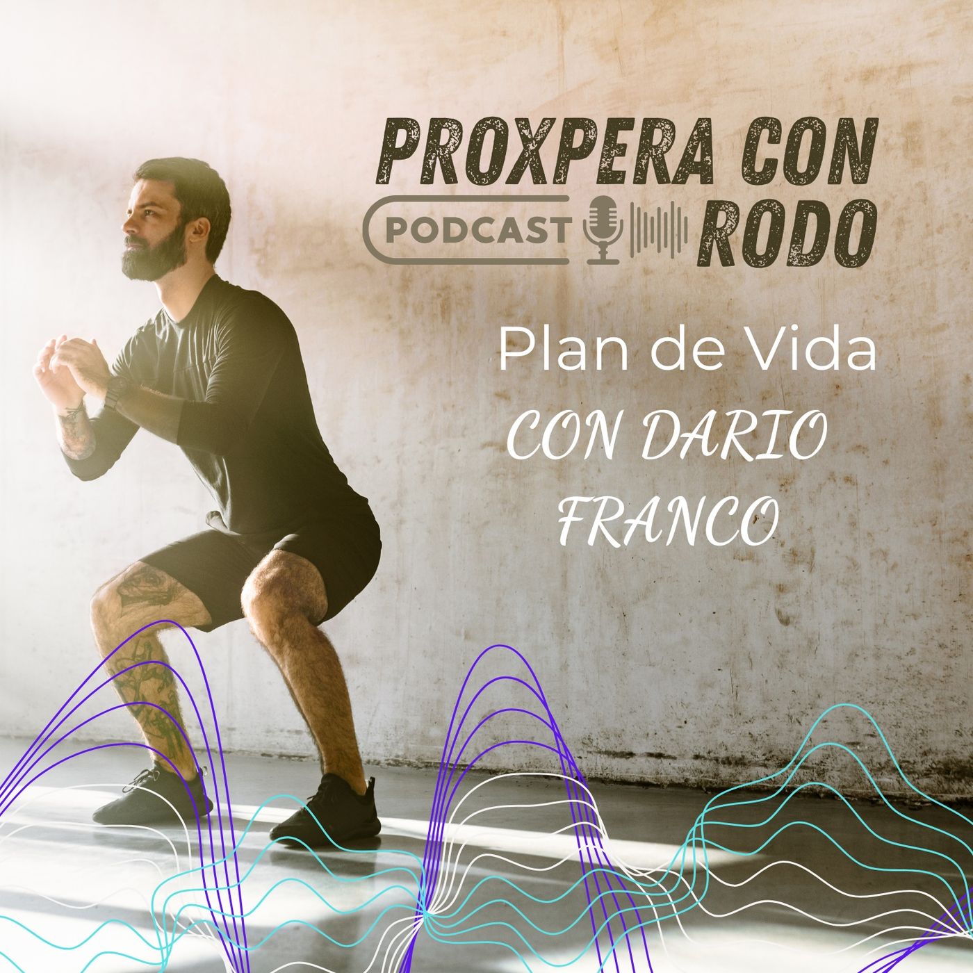 Proxpera con Rodo