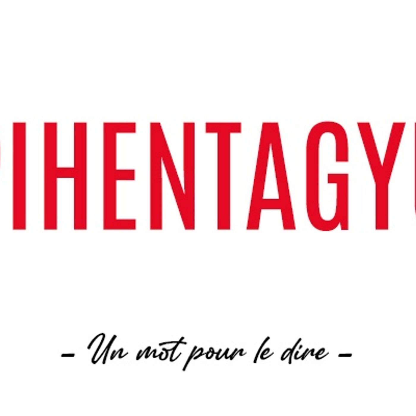 Un mot pour le dire : «  Pihentagyu  »