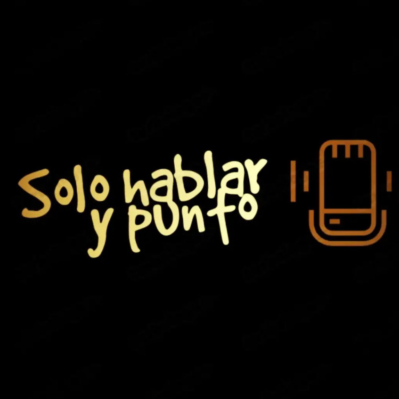 solo hablar y punto podcast artwork