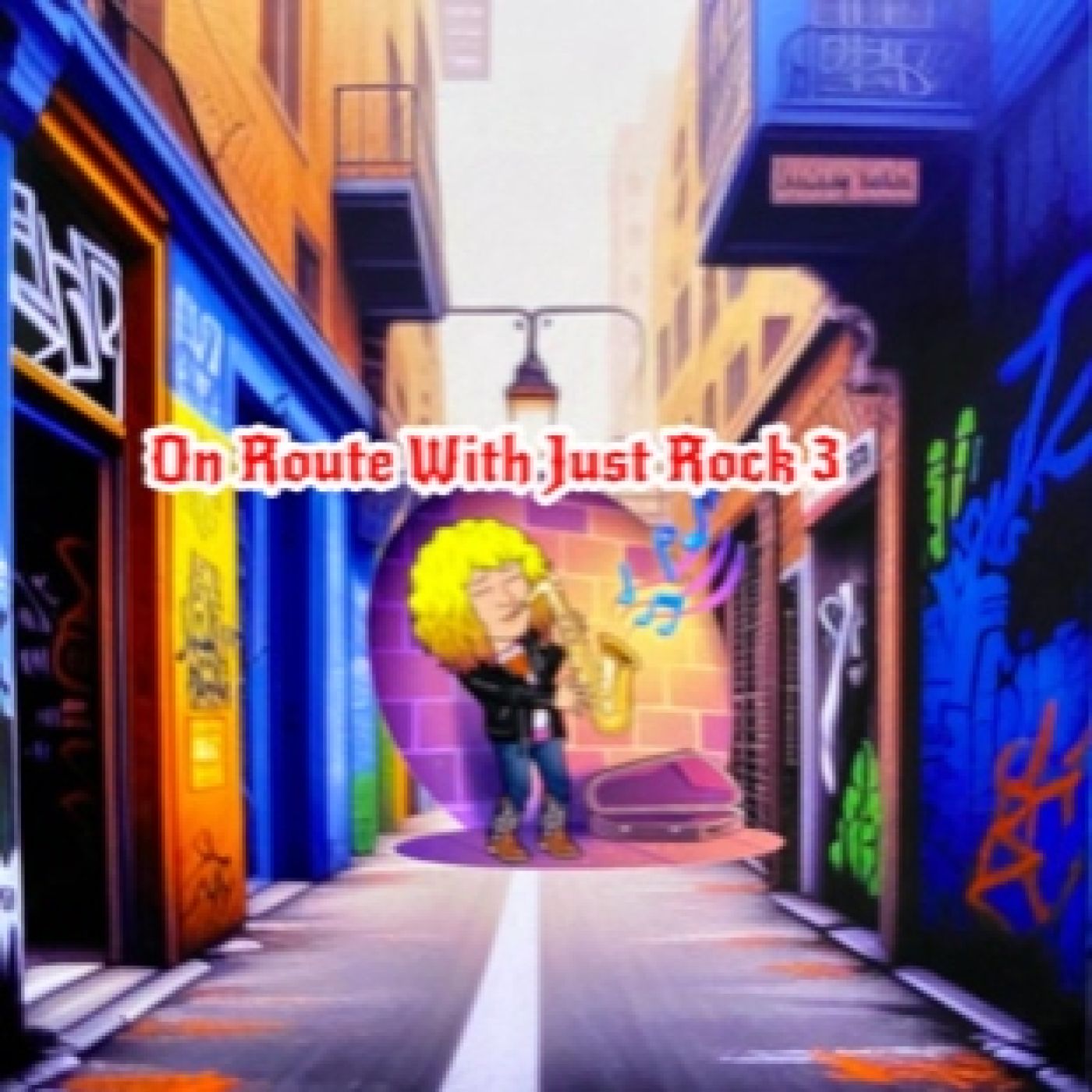 178 - JUST ROCK - " On Route With Just Rock 3 " episode artwork