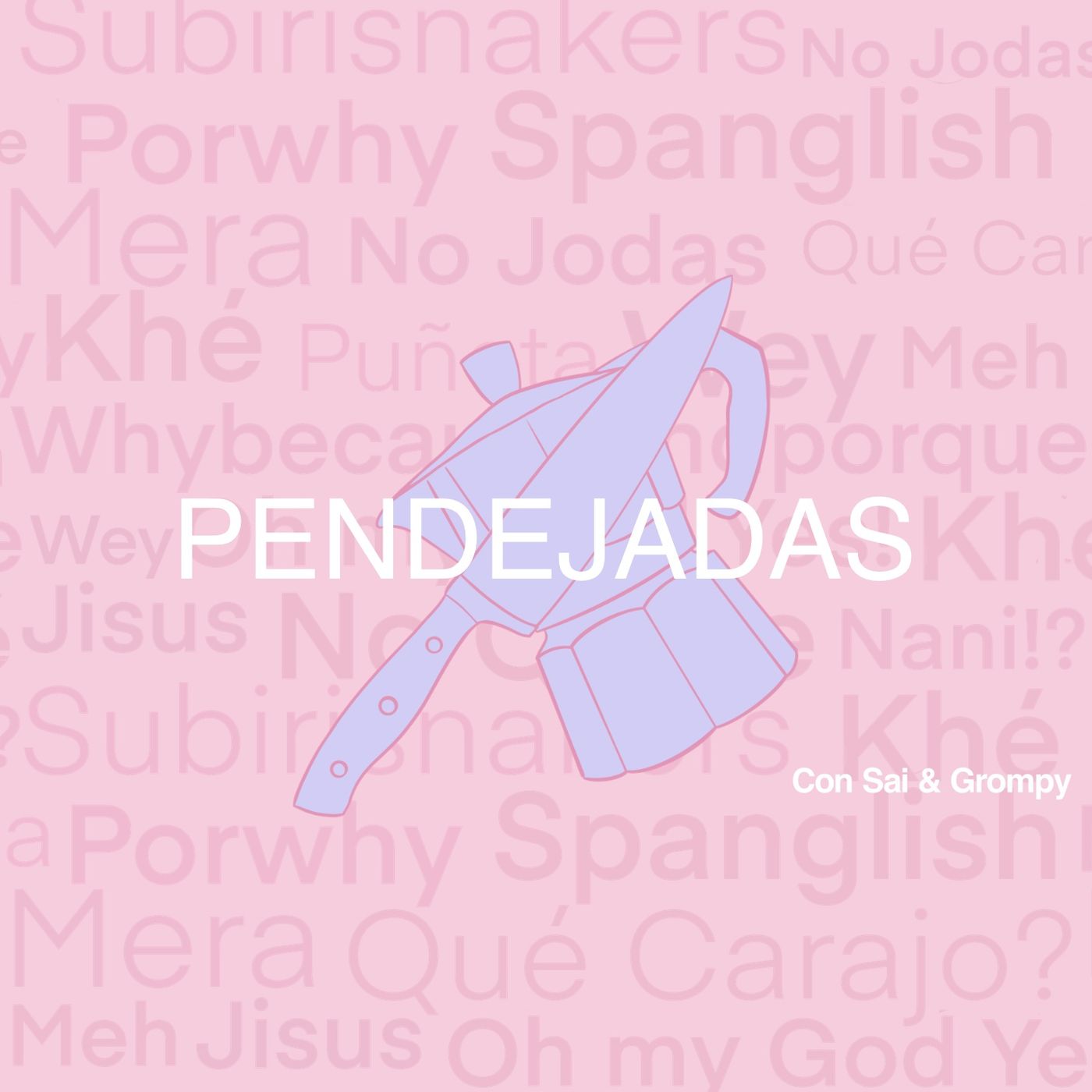 Pendejadas con Sai y Grompy