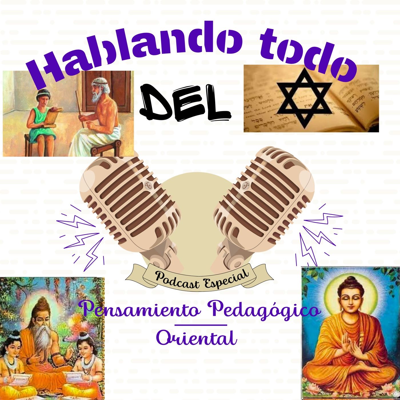 Pensamiento Pedagógico Oriental podcast artwork