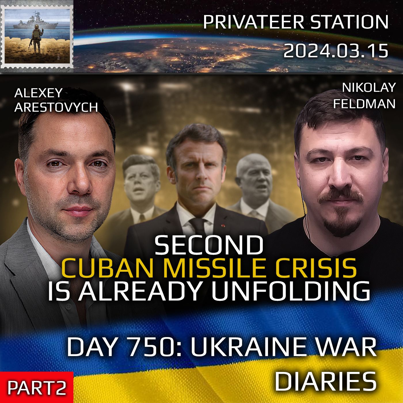 cover of episode War in Ukraine, Analytics. Day 750 (part2): Second Cuban Missile Crisis is Unfolding.