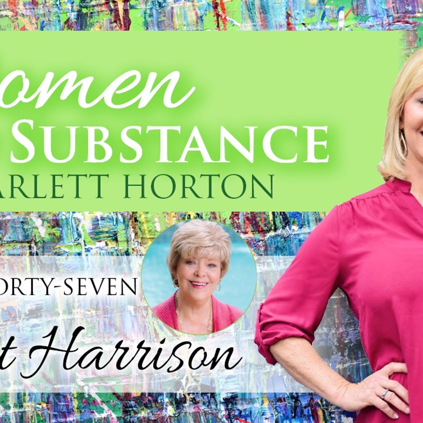 Women of Substance with Dr. Scarlett Horton