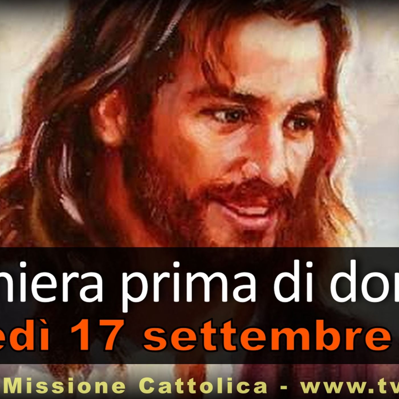 Preghiera prima di dormire GIOVEDI 17 SETTEMBRE 2026 ❤️ Compieta - Giovedì XXIV Settimana T.O. episode artwork