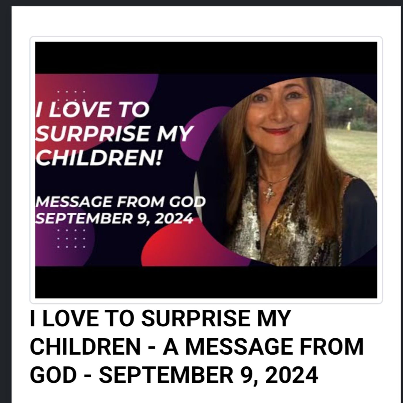 I LOVE TO SURPRISE MY CHILDREN - A MESSAGE FROM GOD - SEPTEMBER 9, 2024 episode artwork