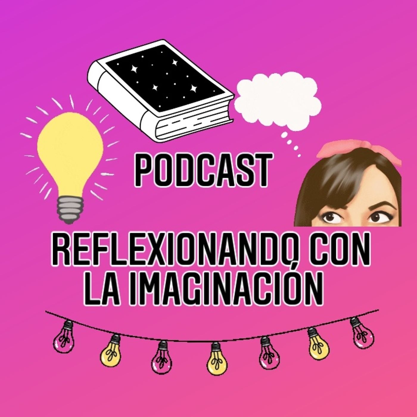 Reflexionado Con la Imaginación