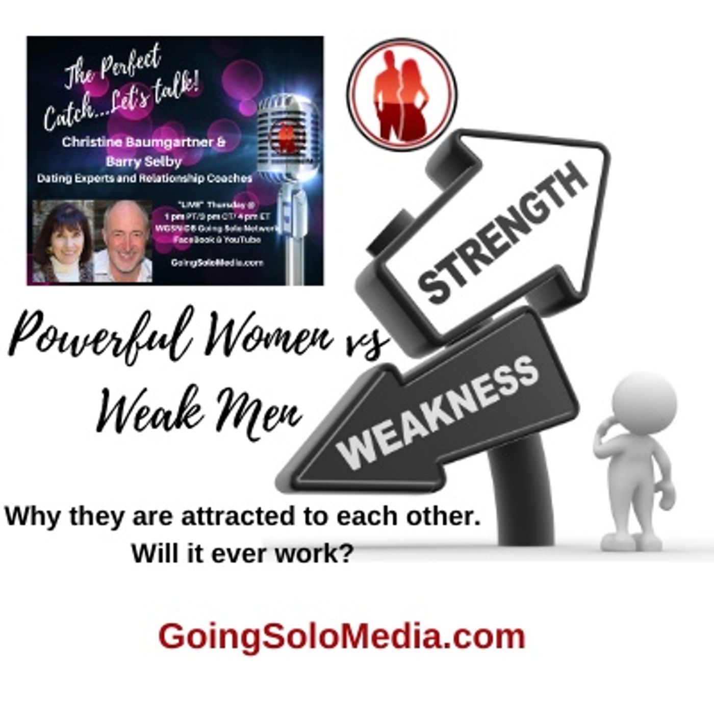 Powerful Women vs Weak Men