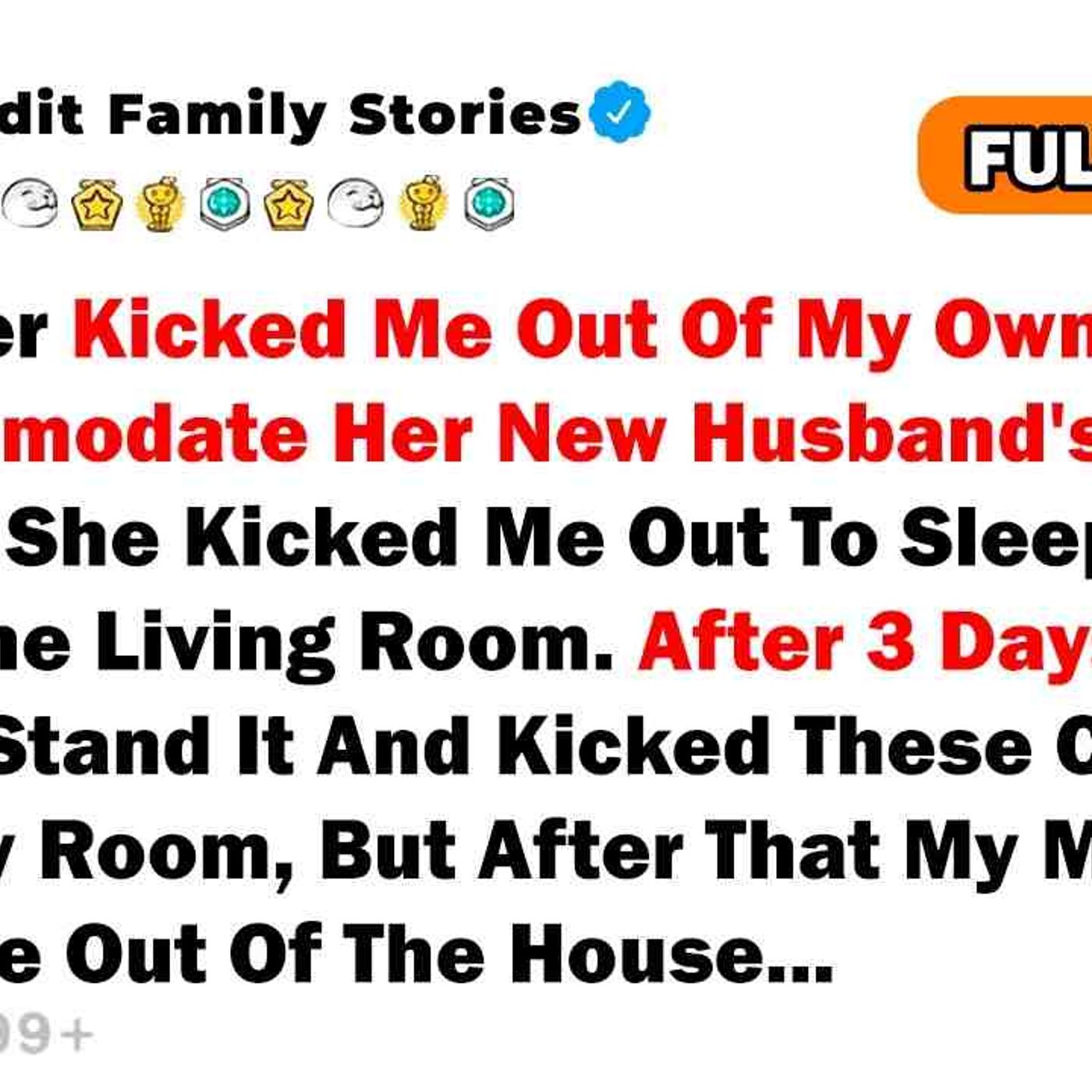 My Mother Kicked Me Out Of My Room For Her New Husband_s Kids_ Then Kicked Me Out Of The House episode artwork