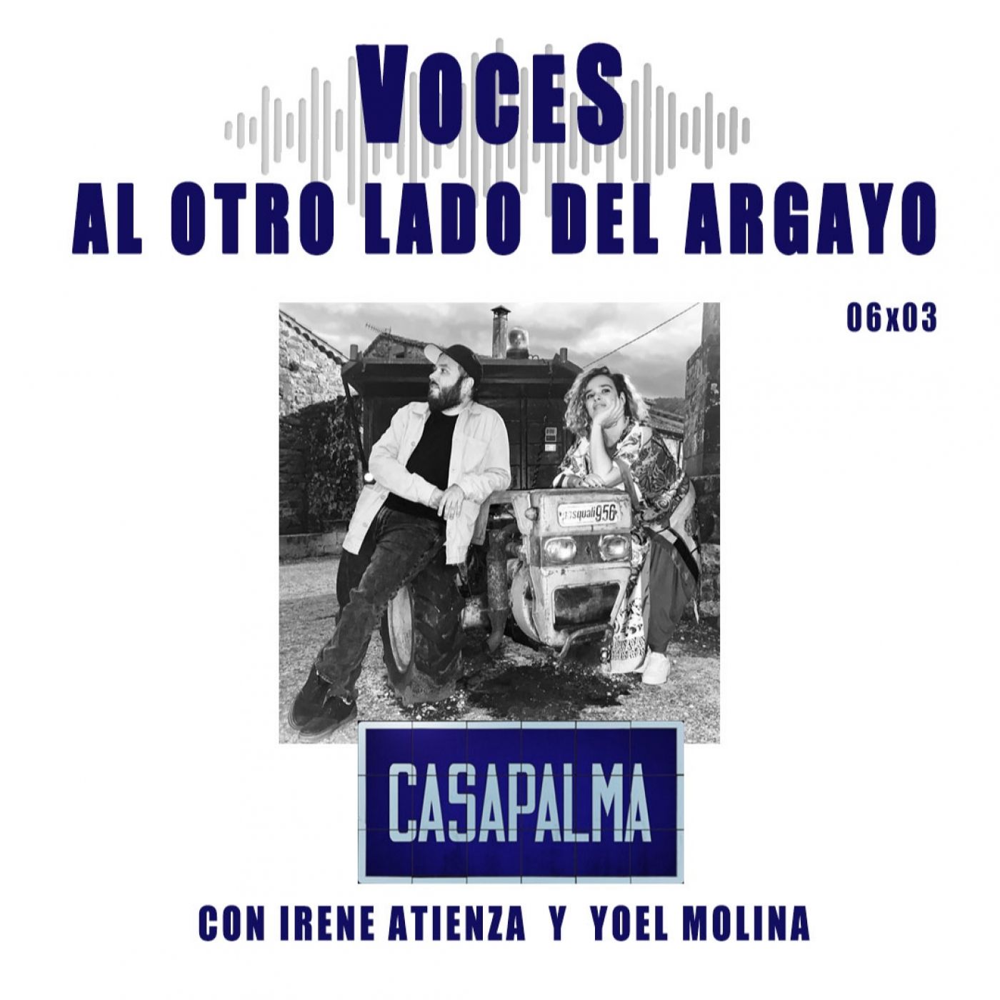06x03 - Entrevista Casa Palma. Montañesas electrónicas, fosquitos y barbacoas incendiarias. episode artwork