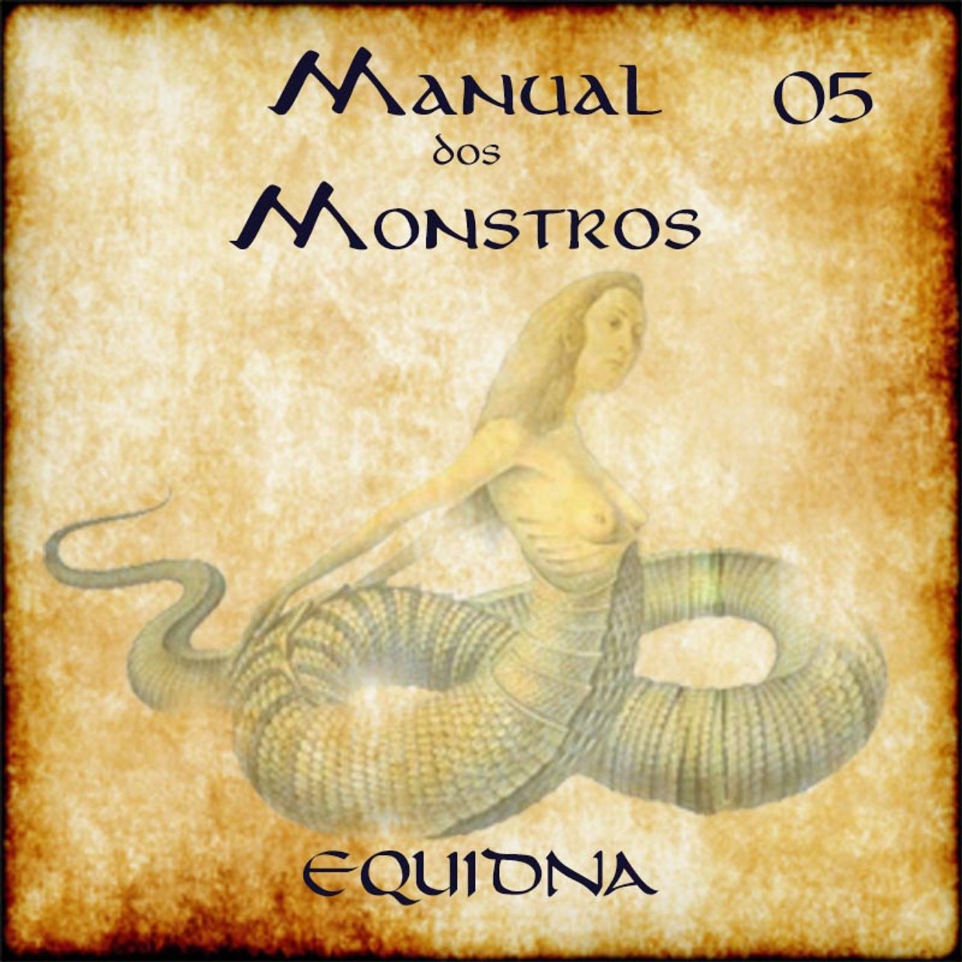 Manual dos Monstros #05 – Equidna