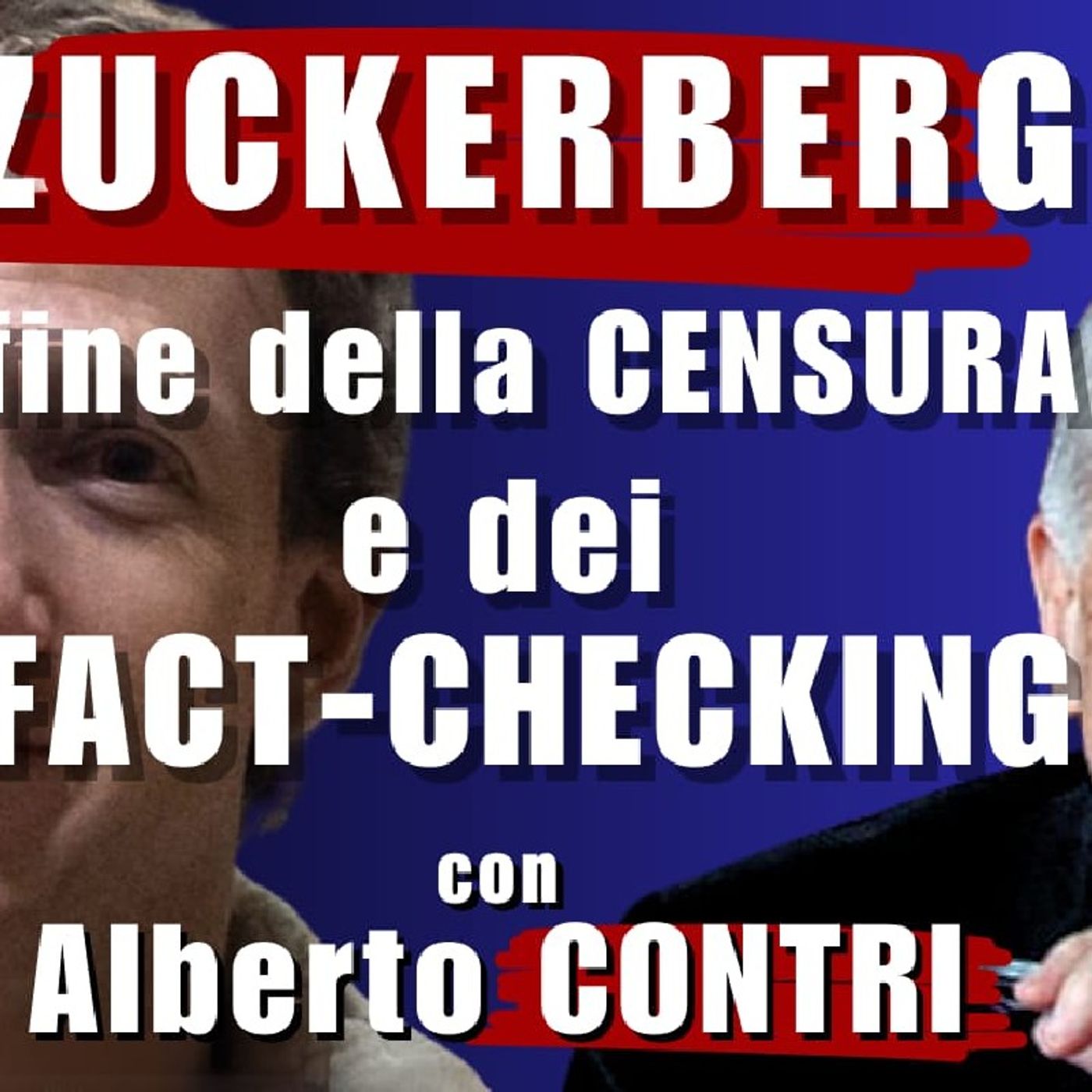 ZUCKERBERG fine della CENSURA e dei FACT-CHECKING | Il Punt🔴 di Vista di Alberto CONTRI episode artwork