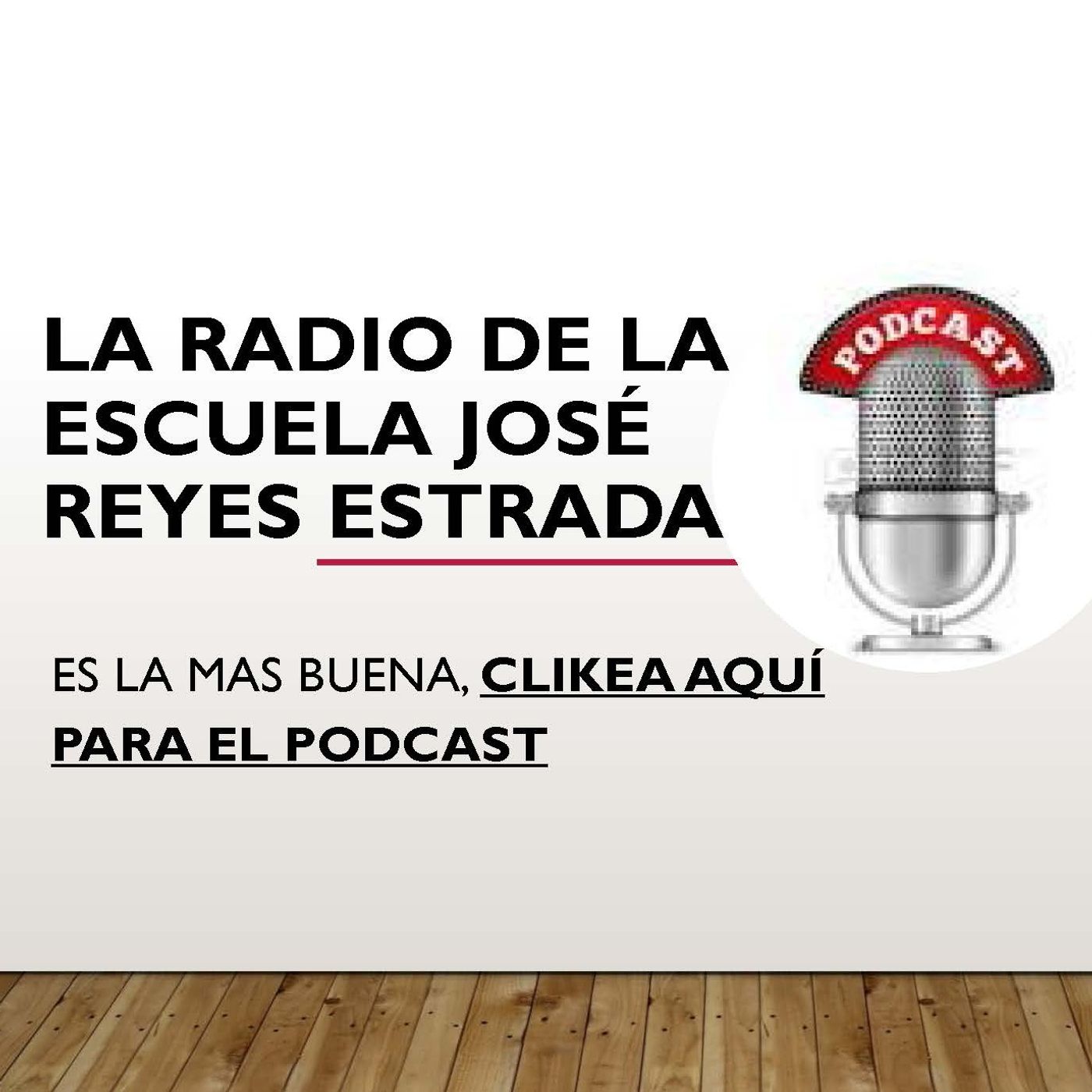 Escuela Primaria José Reyes Es's show "La Radio Mas Buena"