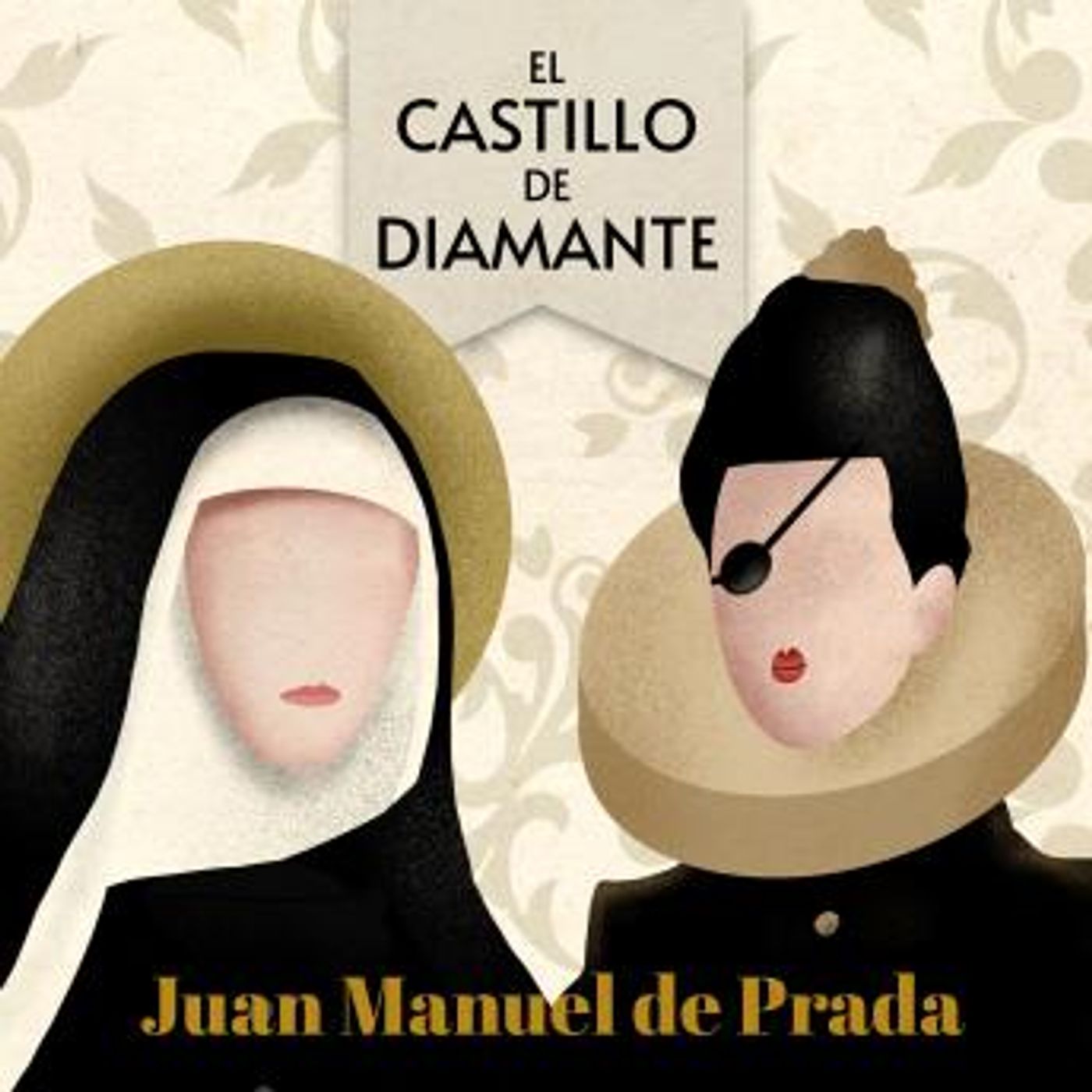 [Spanish] - El castillo de diamante by Juan Manuel De Prada episode artwork